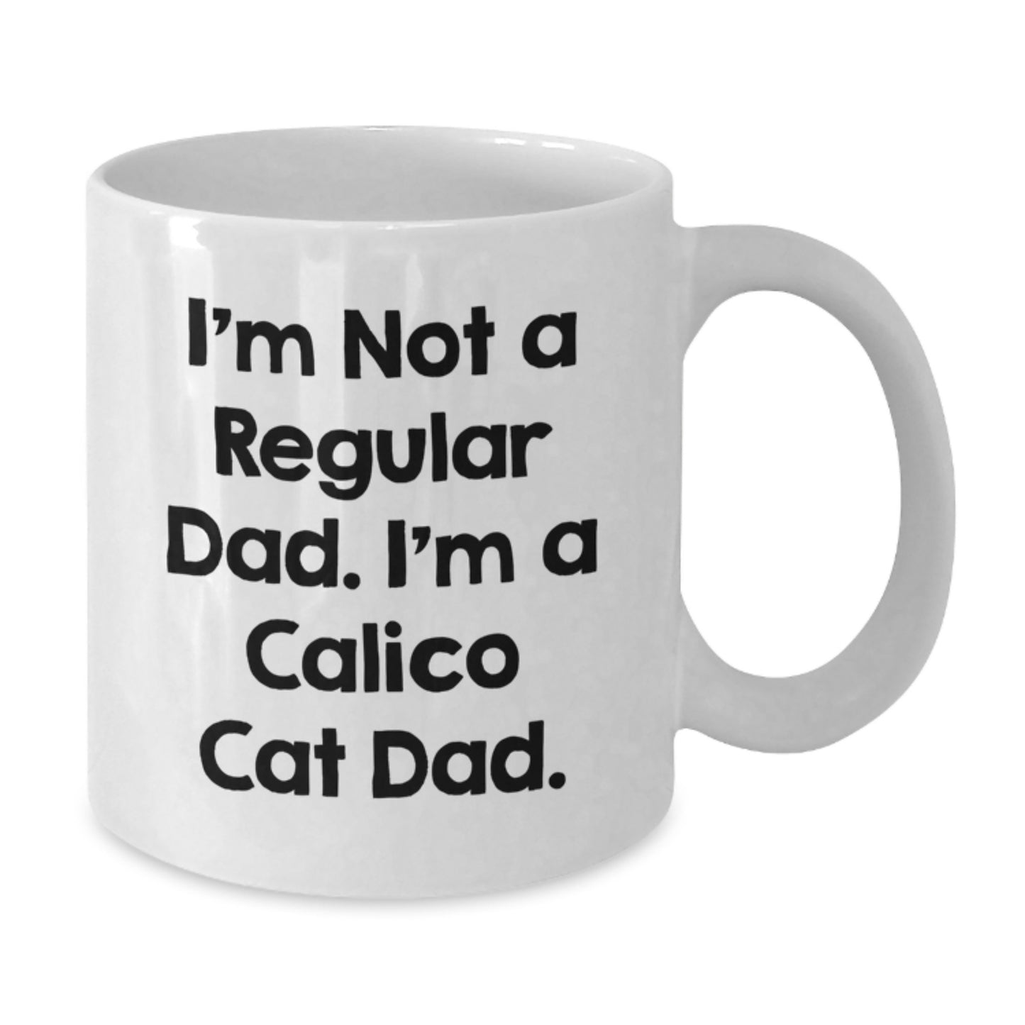 Funny Calico Cat Dad Gifts White Coffee Mug for Men, Unique Christmas Unique Gift Ideas from Friends, Calico Cat Lover - Additional