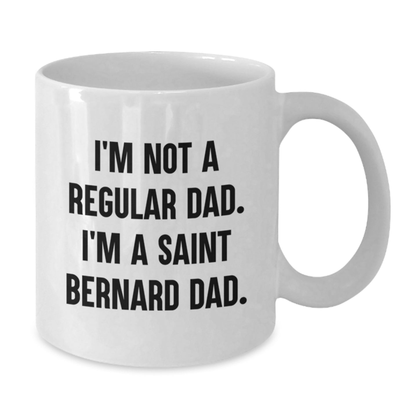 Funny Saint Bernard Dog Gifts for Dad - 'I'm Not A Regular Dad. I'm A Saint Bernard Dad.' Christmas Unique White Coffee Mugs for Men from Family - Additional