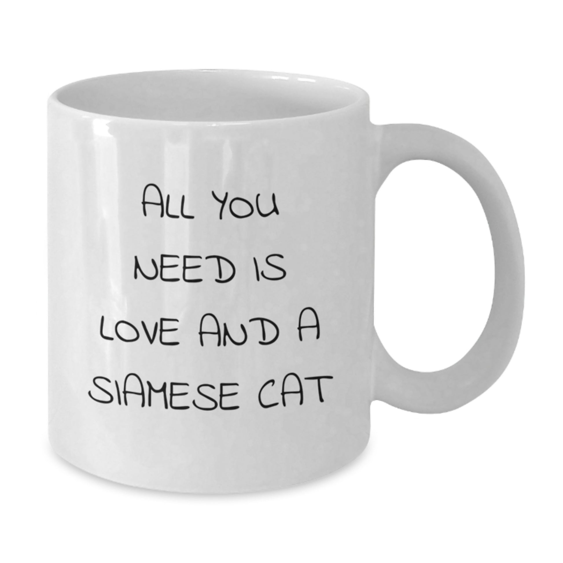 Funny Siamese Cat Gifts for Siamese Cat Lovers, White Coffee Mug - 'All You Need Is Love And A Siamese Cat' Christmas Unique - Additional