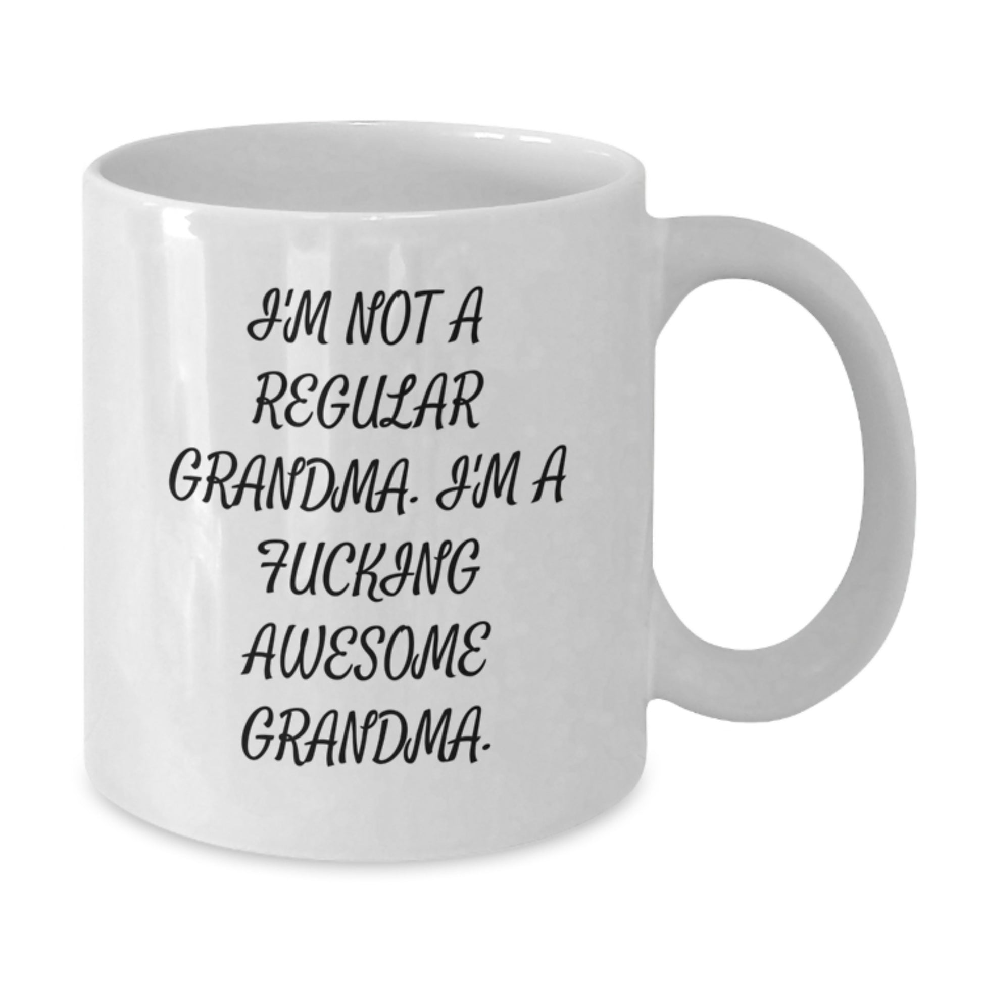 Funny Grandma Gifts from Family - 'I'm Not A Regular Grandma...' White Coffee Mug, Graduation Unique Gifts - Additional