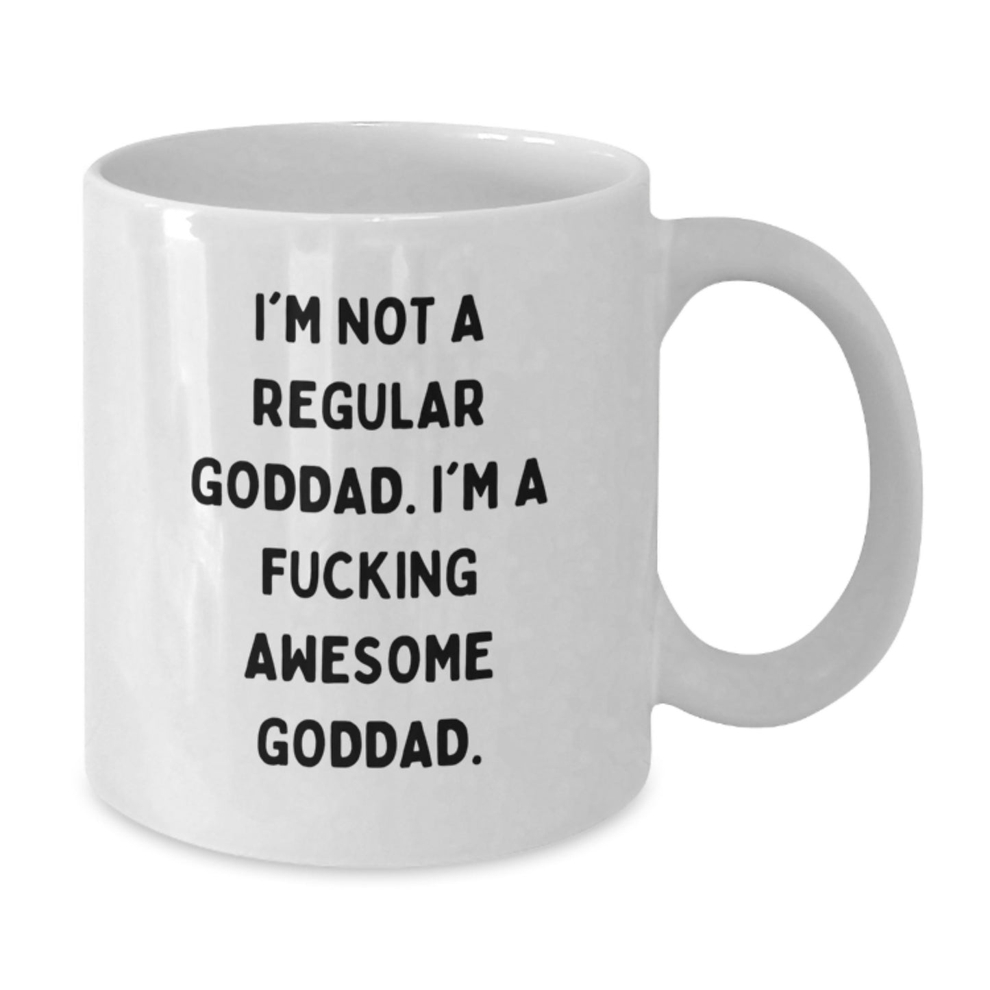 Funny Goddad Gifts, I'm A F--king Awesome Goddad, White Coffee Mug for Graduation, Gifts from Friends to Goddad - Additional