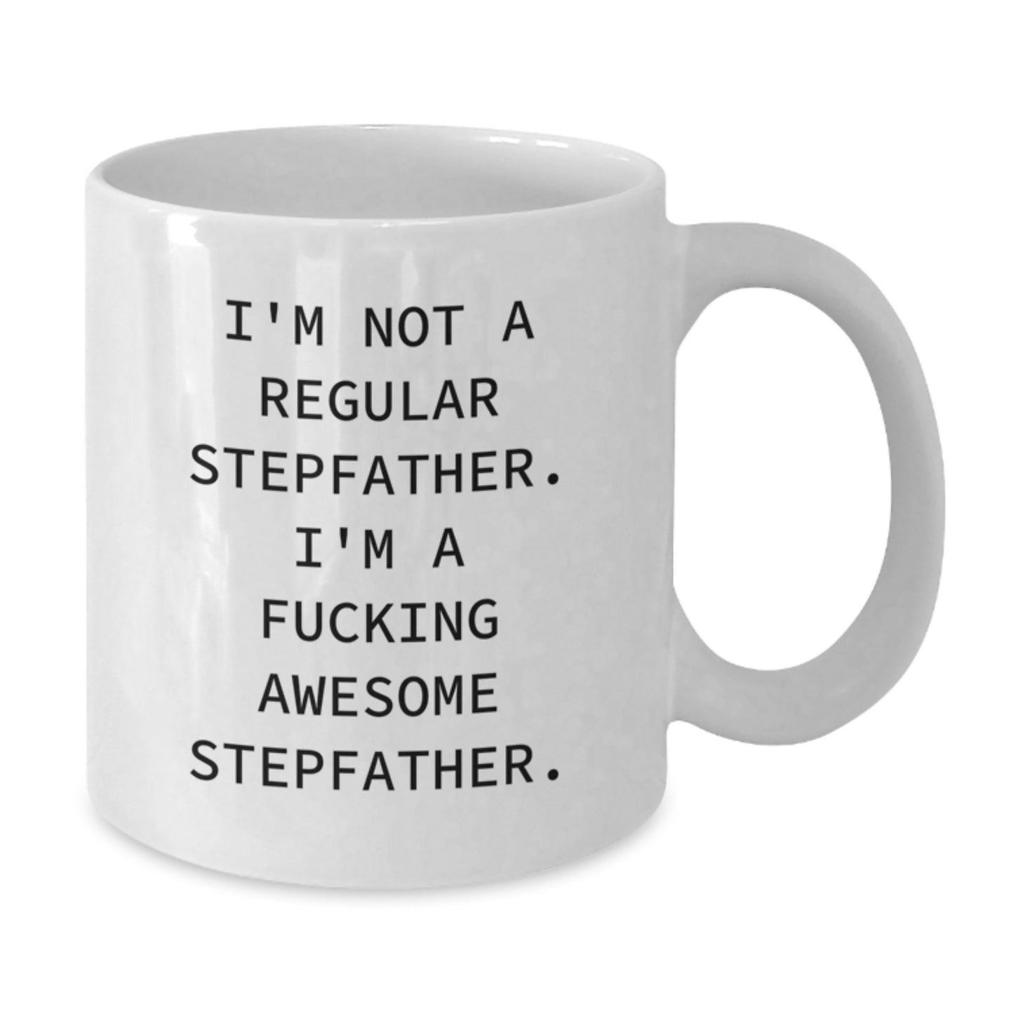 Funny Stepfather Gift Ideas: White Coffee Mug with 'I'm Not A Regular Stepfather' Quote, Great for Christmas Unique Gifts from Men to Family - Additional