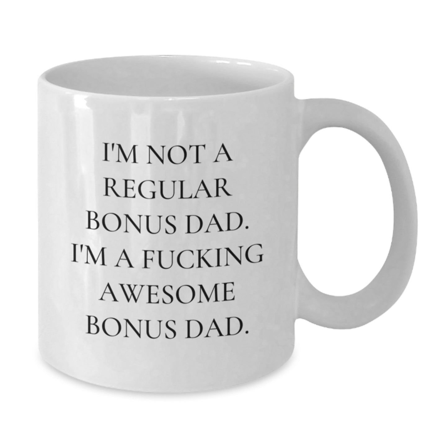 Funny Christmas Unique Gifts for Bonus Dad, I'm A F--king Awesome Bonus Dad Mug, White Coffee Mug for Men, Unique Christmas Memorable Presents from Friends - Additional