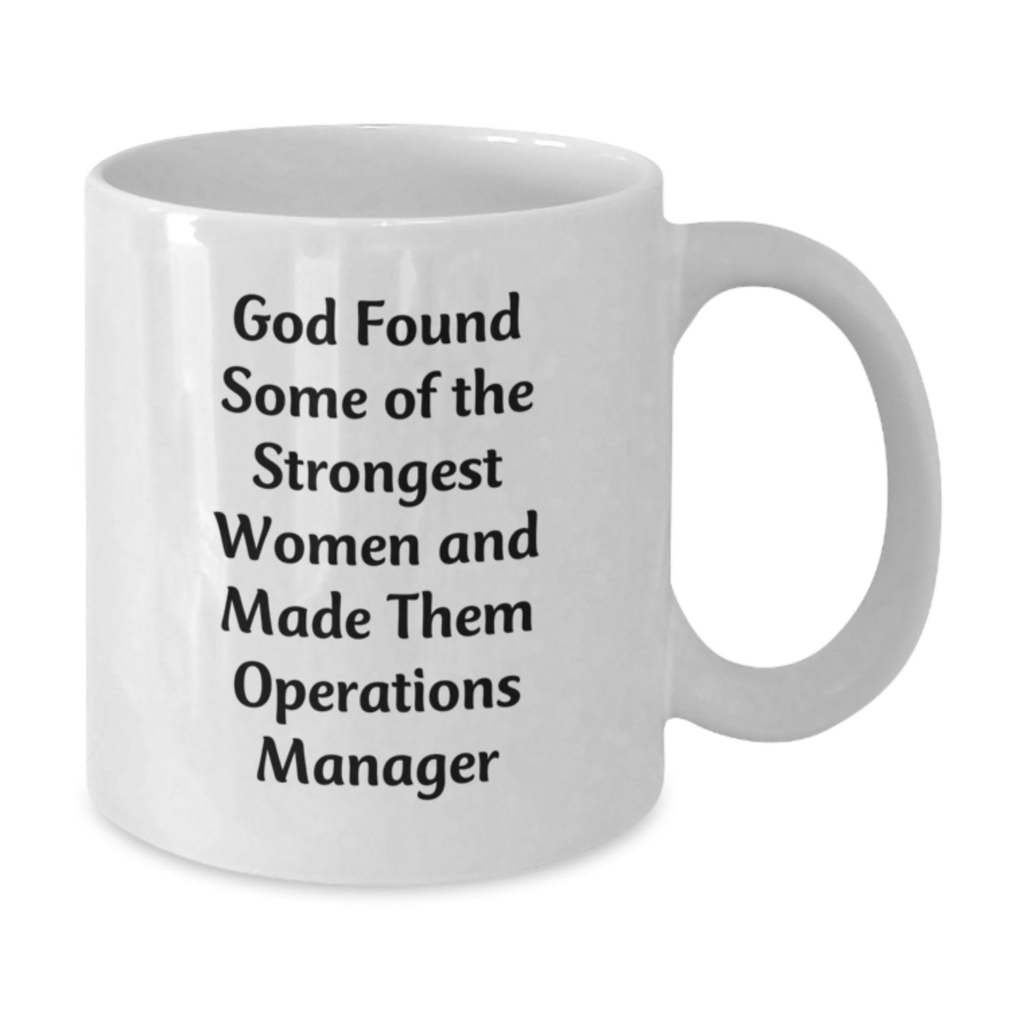 Funny Operations Manager Gifts from Men, White Coffee Mugs for Strong Women, Christmas Unique - Additional