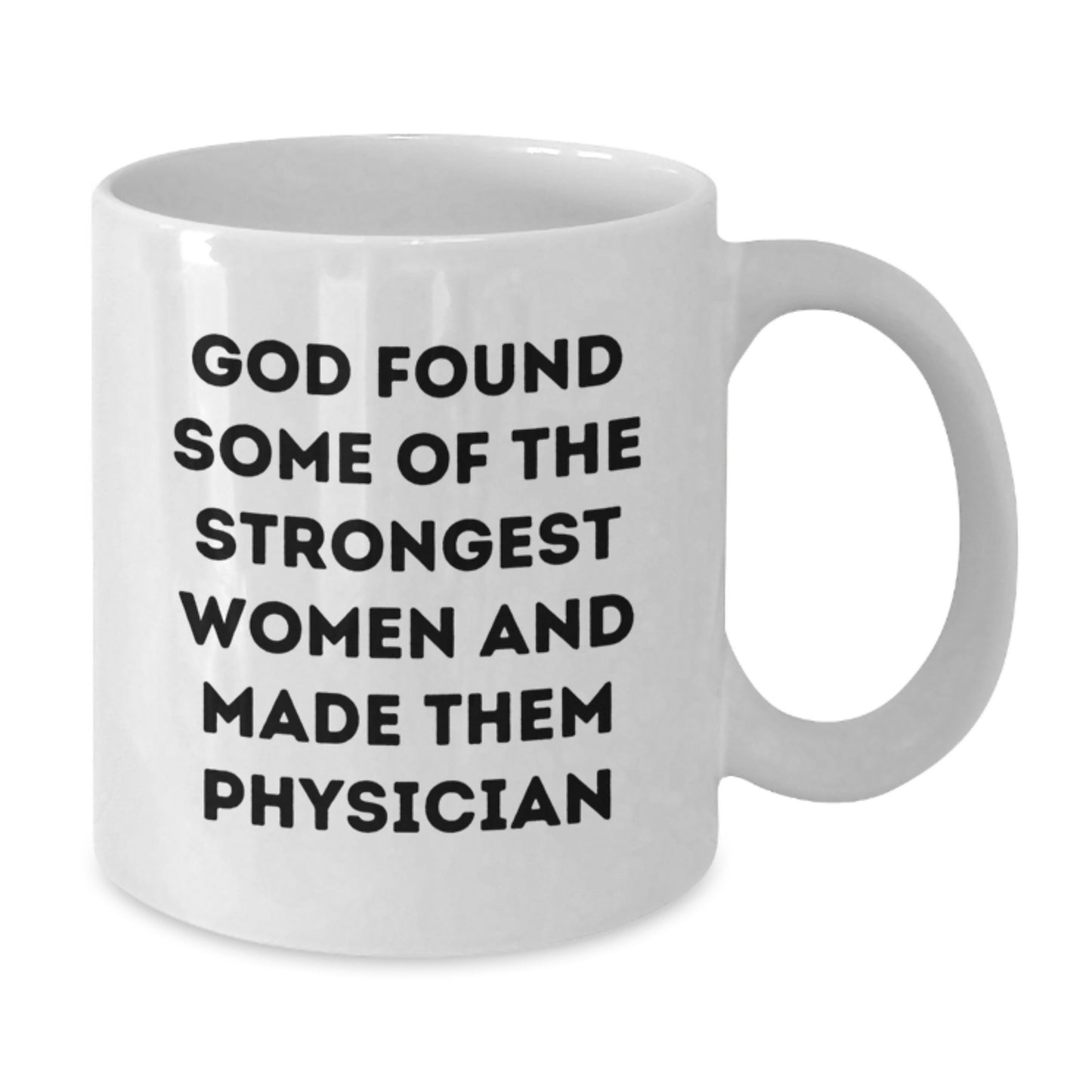 Funny Quote Gifts for Physician Friends - White Coffee Mug with Inspirational Message - Christmas Unique Presents from Family - Additional