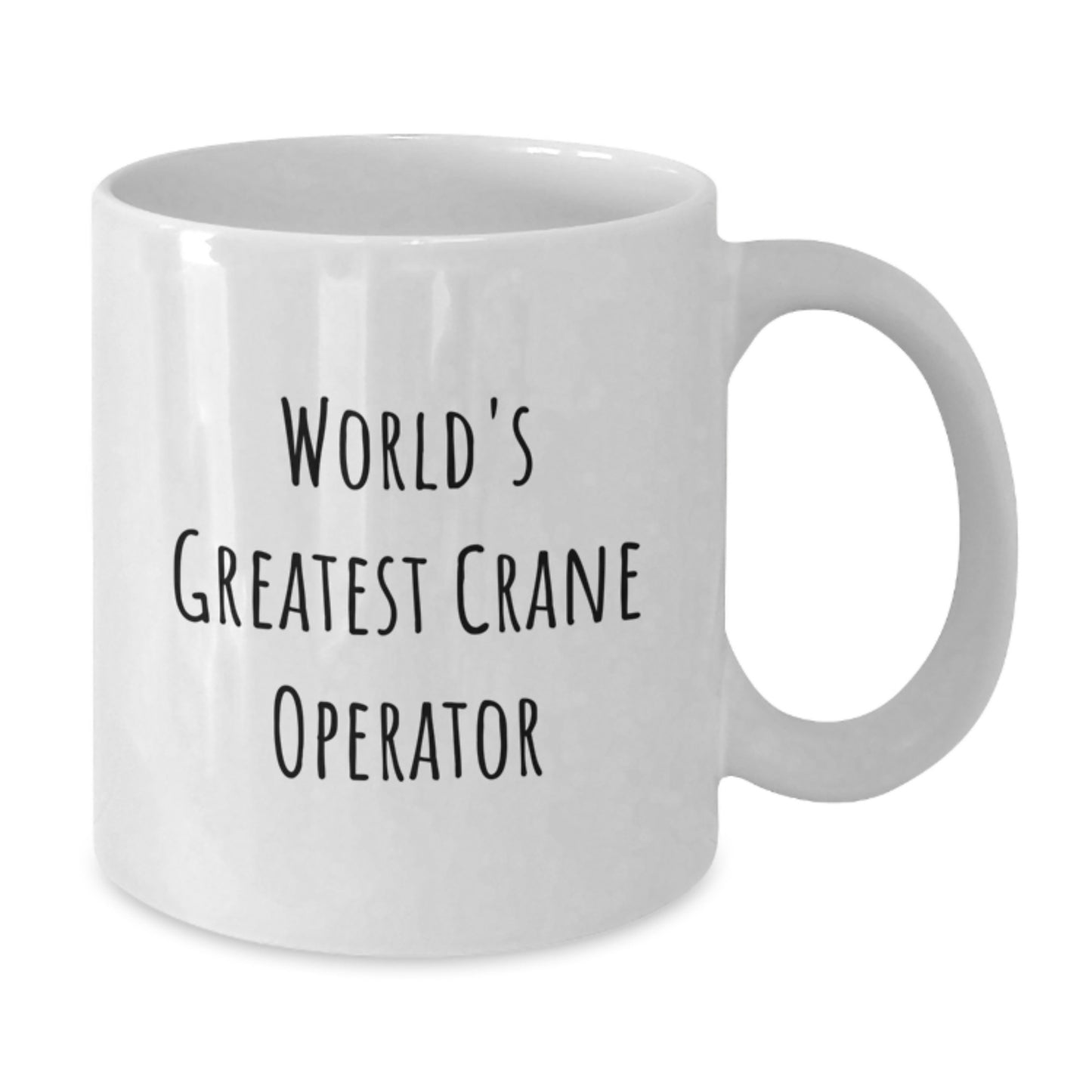 Funny World's Greatest Crane Operator Gifts for Crane Operator Dad - White Coffee Mug - Additional
