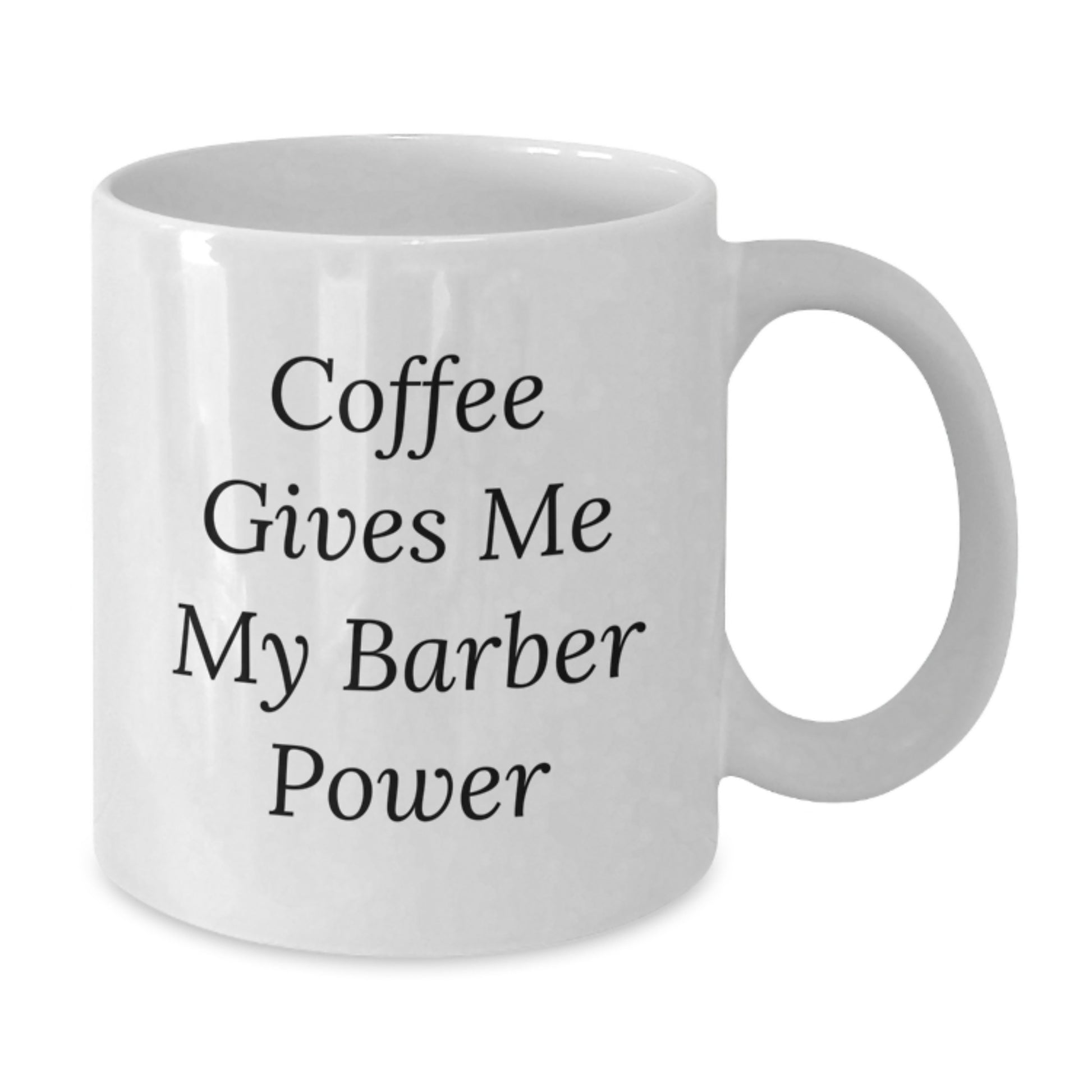 Barber Humor Graduation Gifts from Friends for Barber, Funny White Coffee Mug - Additional