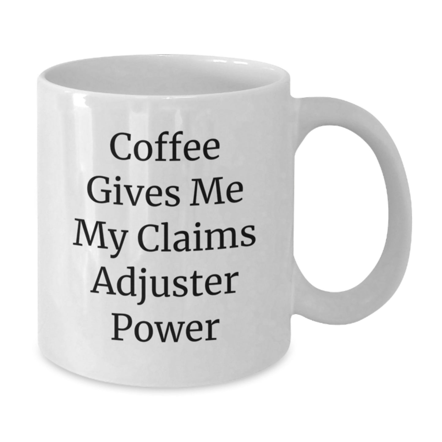 Funny Claims Adjuster Gifts for Men, White Coffee Mugs Quotes from Gifts from Family, for Christmas Unique Gifts - Additional