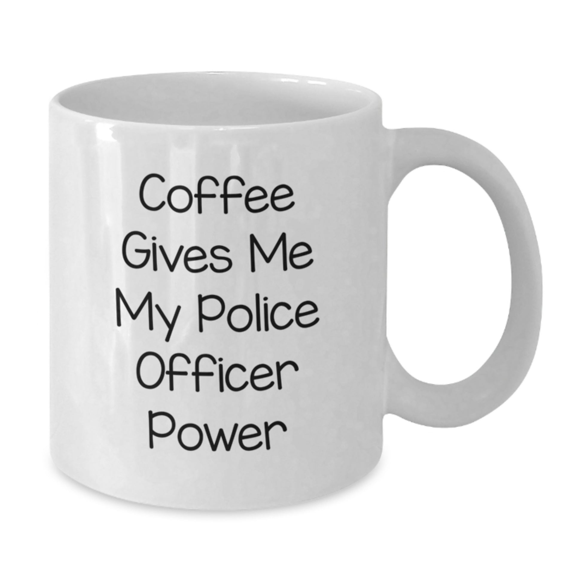 Funny Police Officer Gifts from Friends for Graduation Unique White Coffee Mugs with 'Coffee Gives Me My Police Officer Power' Quote - Additional