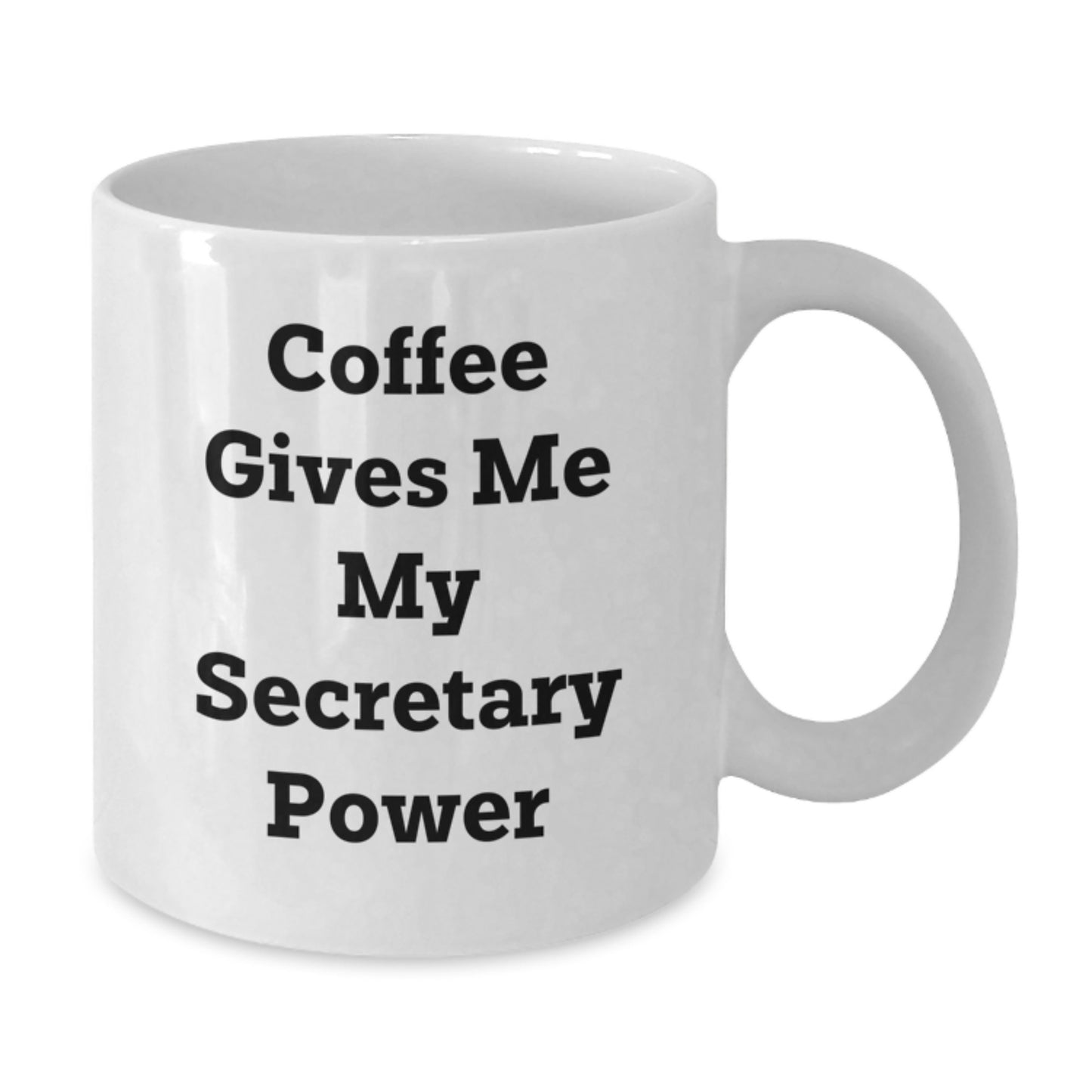 Funny Secretary White Coffee Mug Gifts from Friends for Secretaries Christmas Unique Mugs - Additional