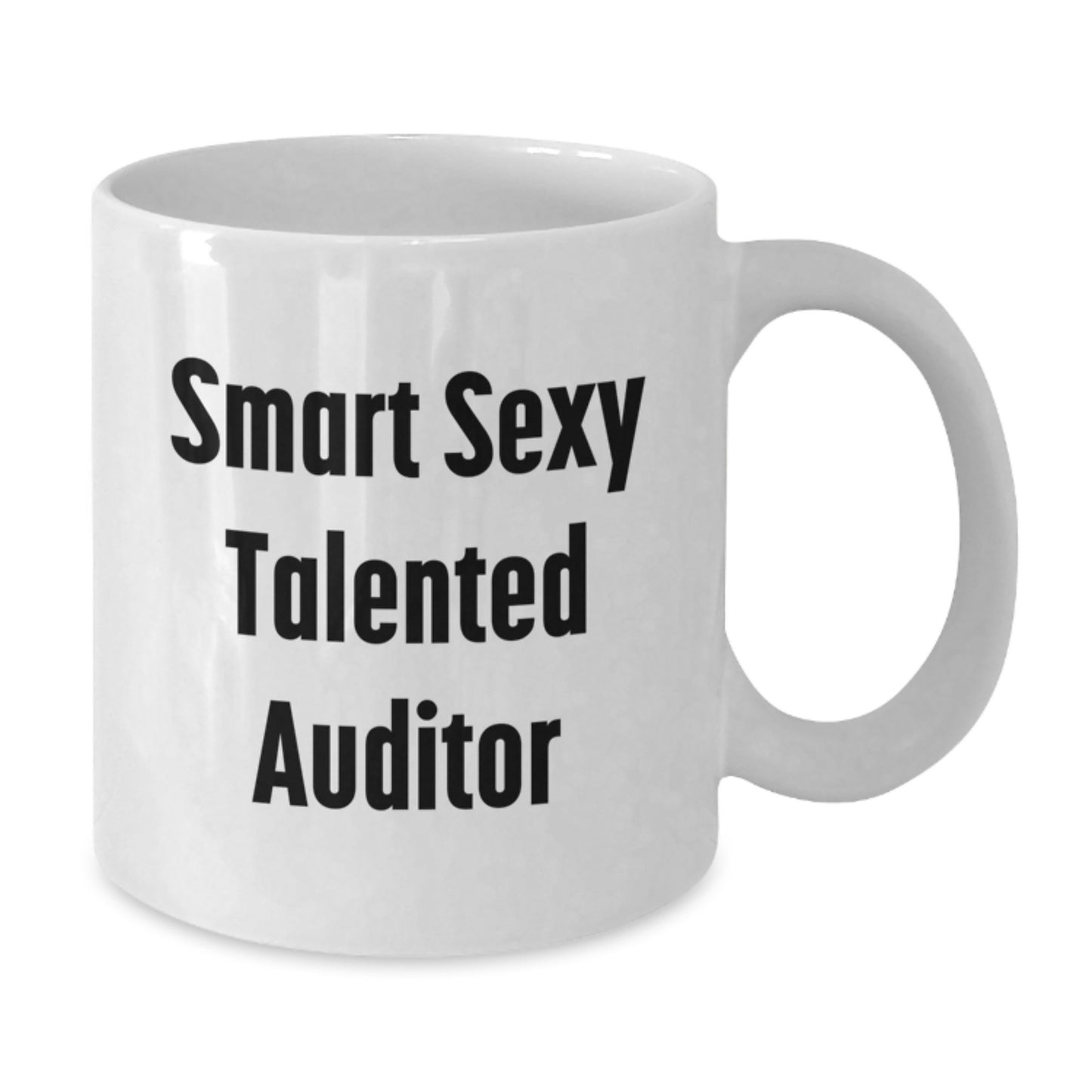 Smart Sexy Talented Auditor Gifts from Friends, Unique White Coffee Mug for Auditor Graduation, Funny Quote 'Smart Sexy Talented Auditor, Great Job!' - Additional