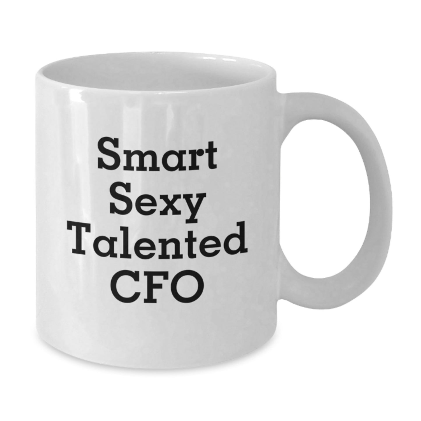 Funny CFO Gifts from Friends, Christmas Unique Inspirational Mugs for Smart Sexy Talented CFO, White Coffee Mug - Additional