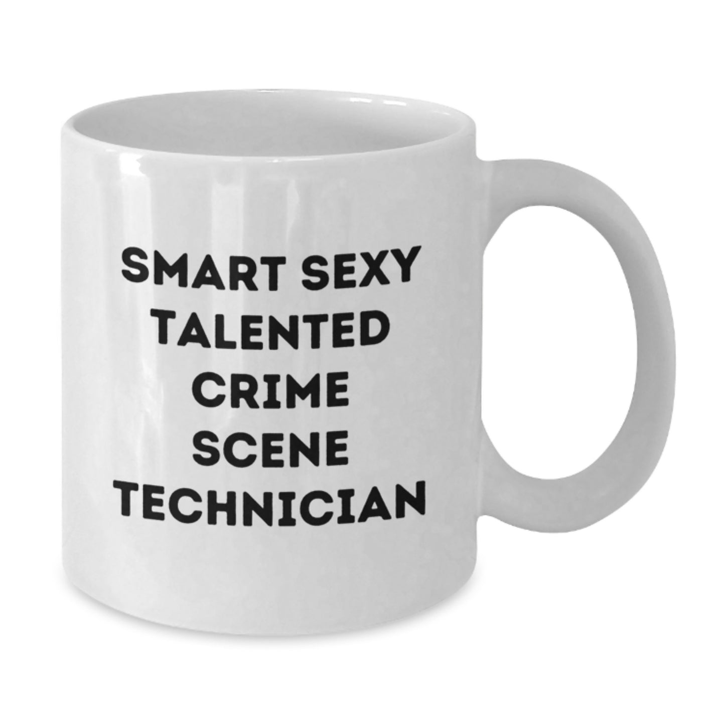 Funny Crime Scene Technician Gifts for Men, Smart Sexy Talented White Coffee Mug, Graduation Unique Gifts from Friends, Family, Coworkers, 'Smart Sexy Talented Crime Scene Technician' Quote - Additional