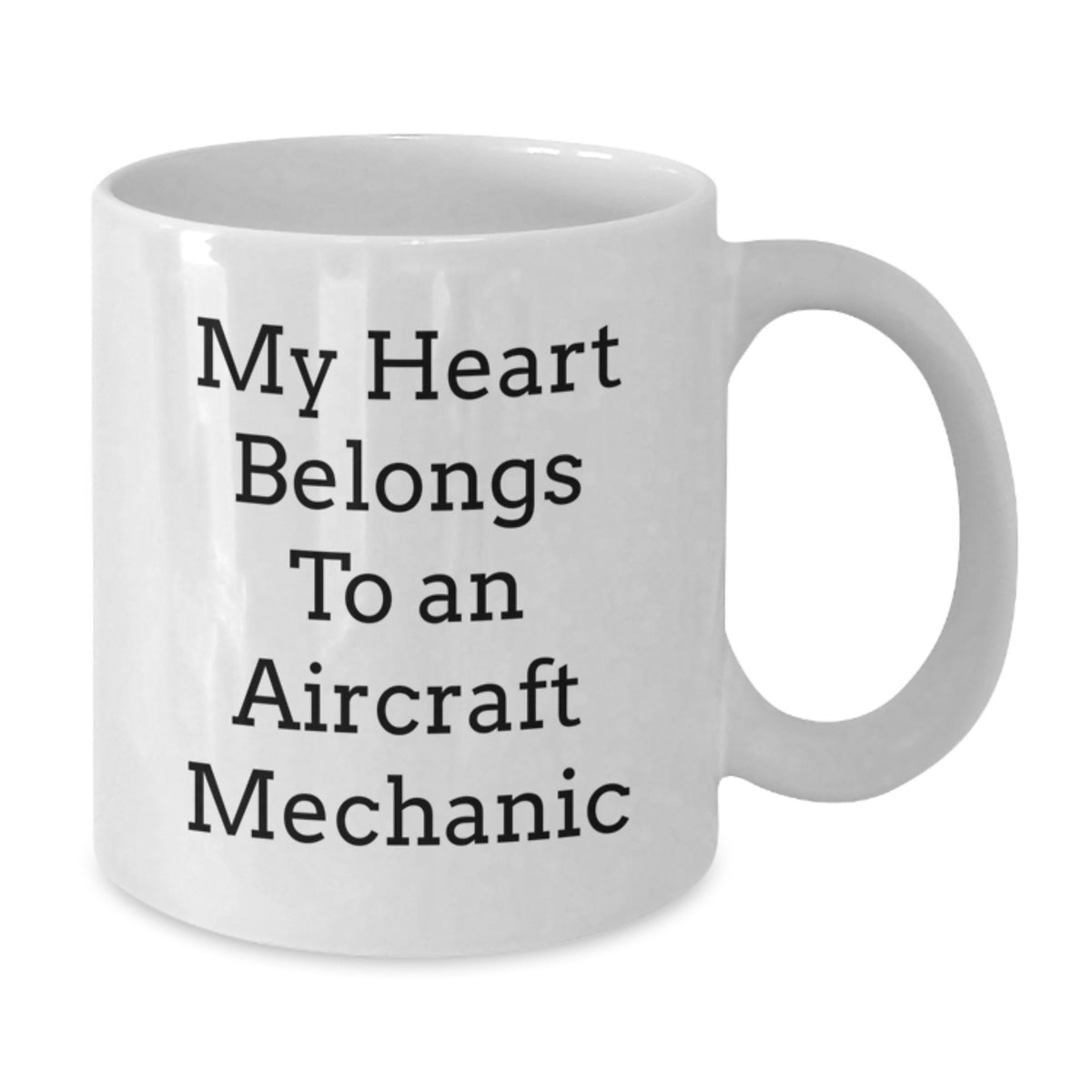 Inspirational Gifts for Aircraft Mechanic Friends and Family Christmas Unique White Coffee Mugs with Funny Quote 'My Heart Belongs To An Aircraft Mechanic' from Men, Women, Coworkers, Family, Friends - Additional