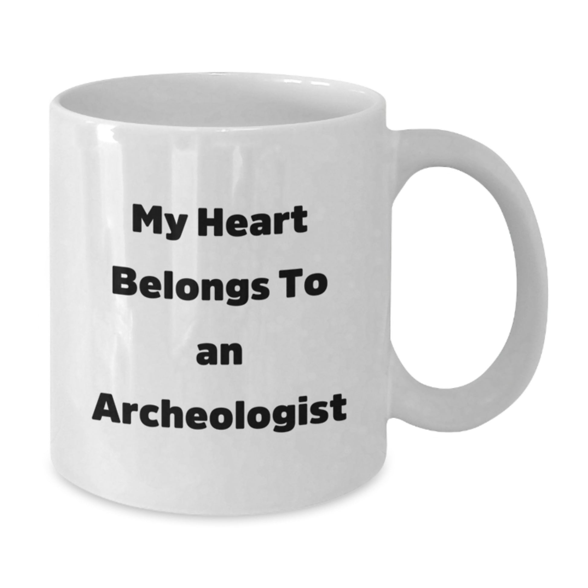 Funny Archeologist Gifts from Men for Women Friends Coworkers Family - 'My Heart Belongs To An Archeologist' White Coffee Mug - Christmas Unique Gifts - Additional