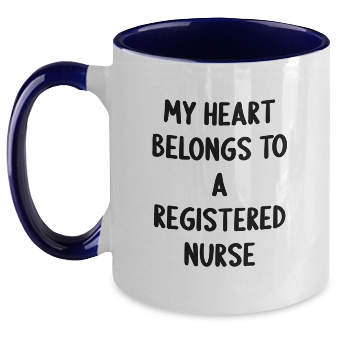 Funny Quote Gifts for Registered Nurses, Two Tone Coffee Mugs, Christmas Unique Presents from Friends or Family - My Heart Belongs To A Registered Nurse - Main
