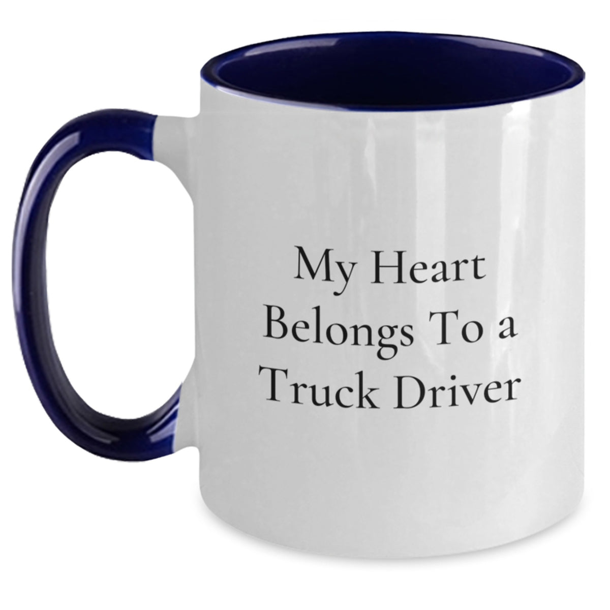 Funny Truck Driver Gifts Christmas Unique Mugs, Gifts from Men to Truck Driver Friends, Two Tone Coffee Mugs with My Heart Belongs To A Truck Driver - Main