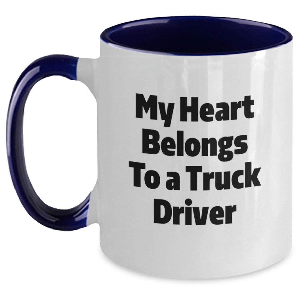 Funny Truck Driver Gifts for Men, Christmas Unique Gifts from Friends, Two Tone Coffee Mug with My Heart Belongs To A Truck Driver Quote - Main