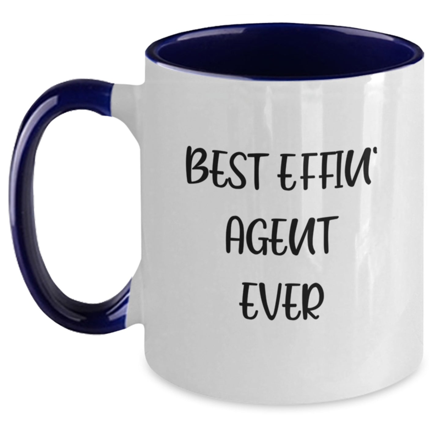 Best Effin' Agent Ever Funny Gifts for Agent Friends Valentine's Unique Two Tone Coffee Mugs from Men - Main