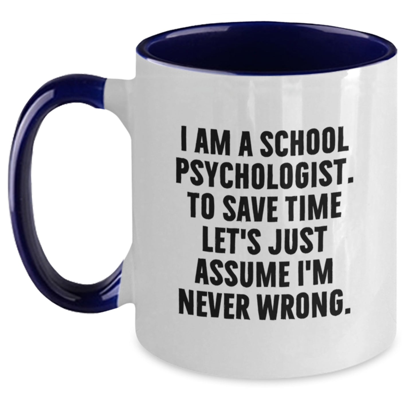 Funny School Psychologist Gifts - Two Tone Coffee Mug - Gifts from Friends for School Psychologist Men - Graduation Unique Mugs - Main