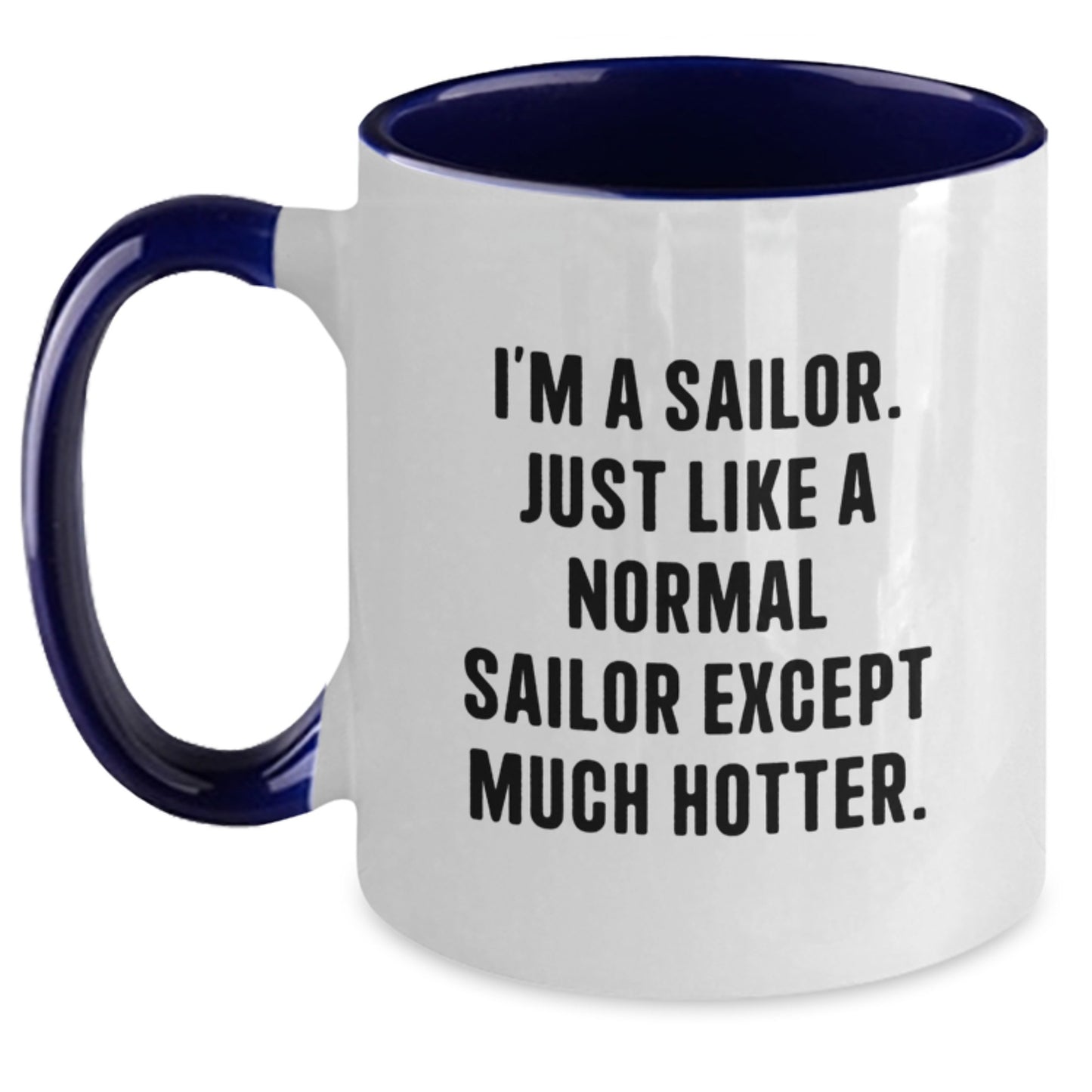 Funny Sailor Gifts for Men, Unique Two Tone Coffee Mug for Sailor on Mother's Day Unique Gifts from Family - Main
