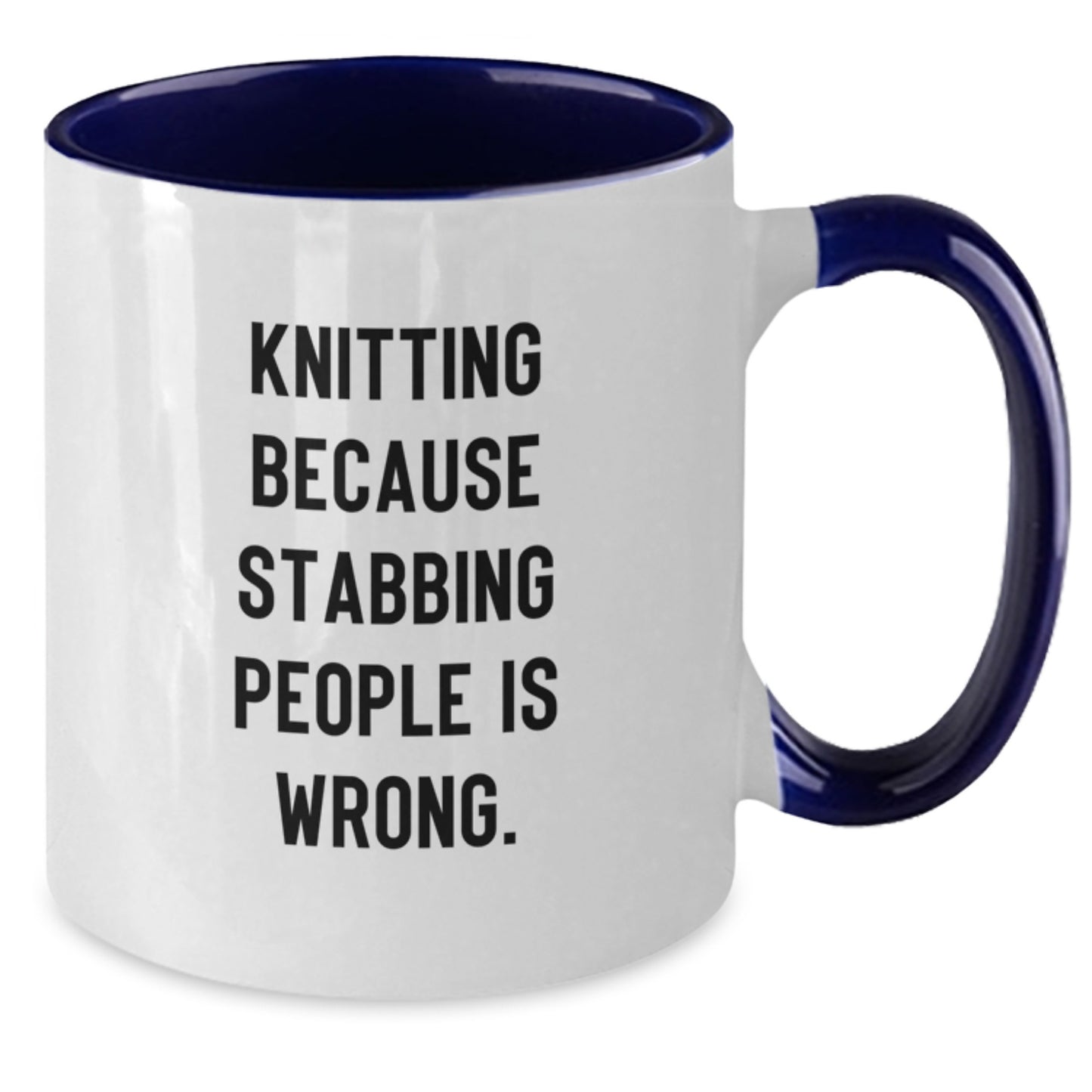 Funny Knitting Gifts for Women, Two Tone Coffee Mug, 'Knitting Because Stabbing People Is Wrong.' - Gifts from Family to Sisters, Friends, Coworkers - Christmas Unique Gift - Additional