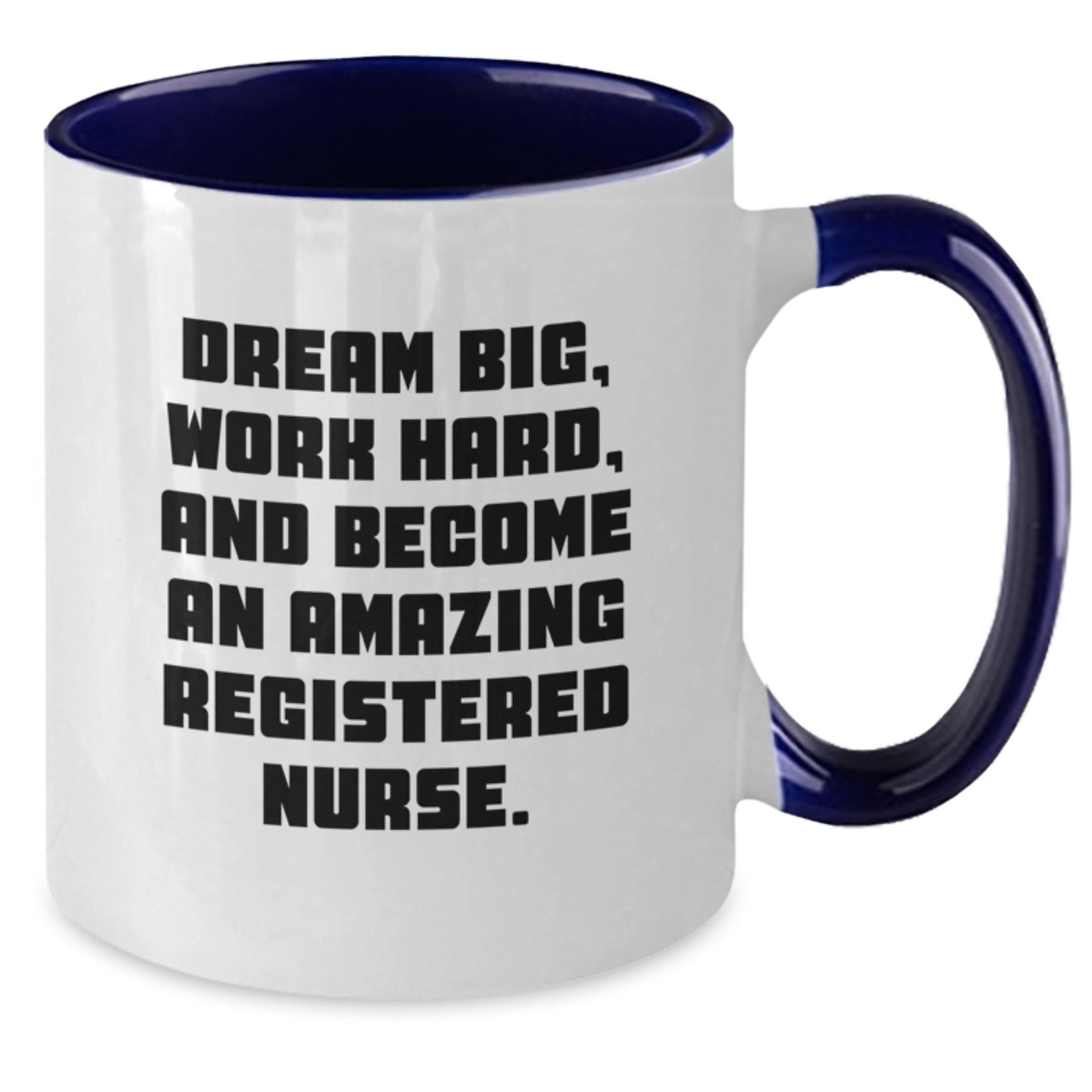 Gifts for Registered Nurses, Funny 'Dream Big, Work Hard' Two Tone Coffee Mugs, Christmas Unique - Additional