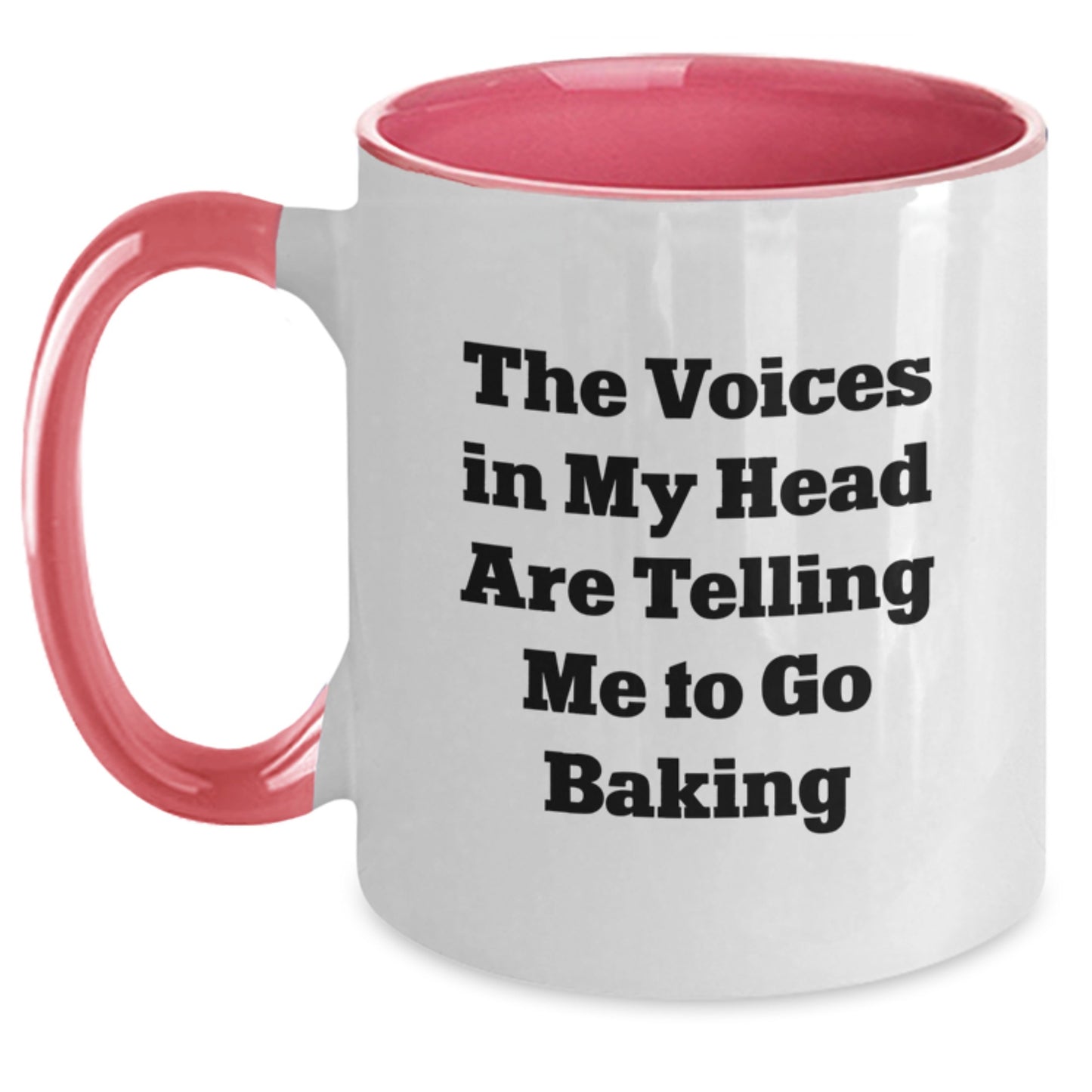 Funny Baking Gifts for Women from Friends on Christmas Morning - The Voices In My Head Are Telling Me To Go Baking Two Tone Coffee Mug - Main