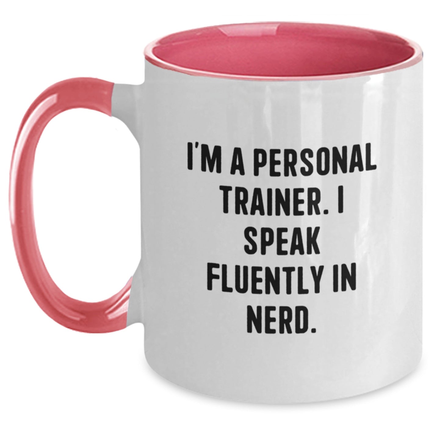 Funny Personal Trainer Gifts from Men to Personal Trainer Friends - I Speak Fluently In genius. Two Tone Coffee Mug, Birthday Unique Gifts - Main