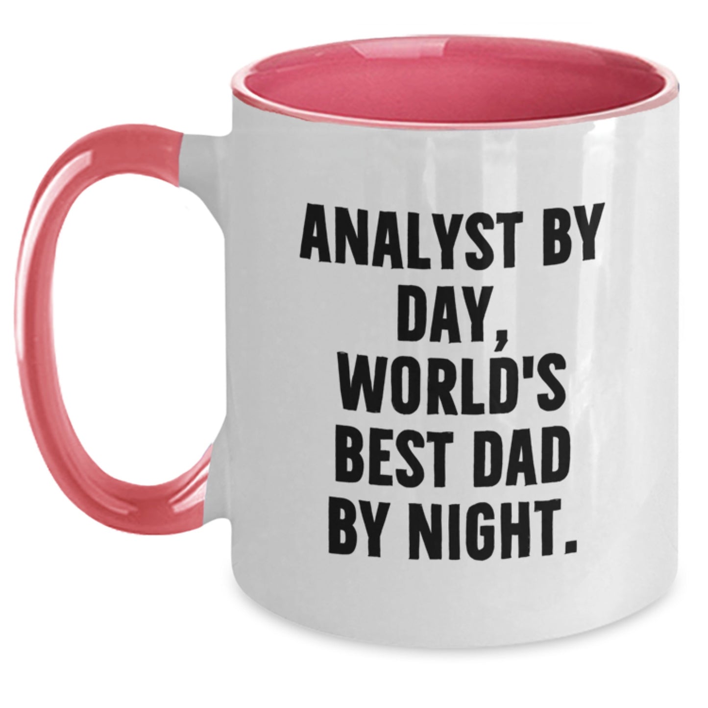 Funny Analyst Gifts: 'Analyst By Day, World's Best Dad By Night.' Two Tone Coffee Mug for Birthday - Main