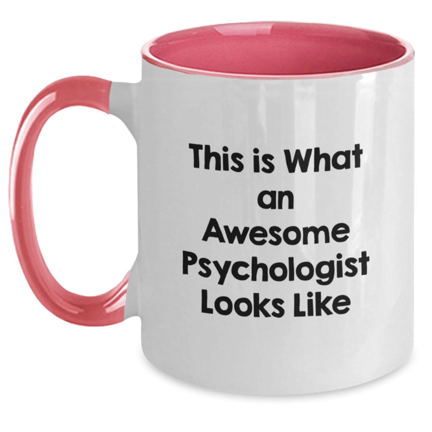 Funny Psychologist Gifts for Birthday, This Is What An Awesome Psychologist Looks Like, Two Tone Coffee Mug, Gifts from Friends - Main