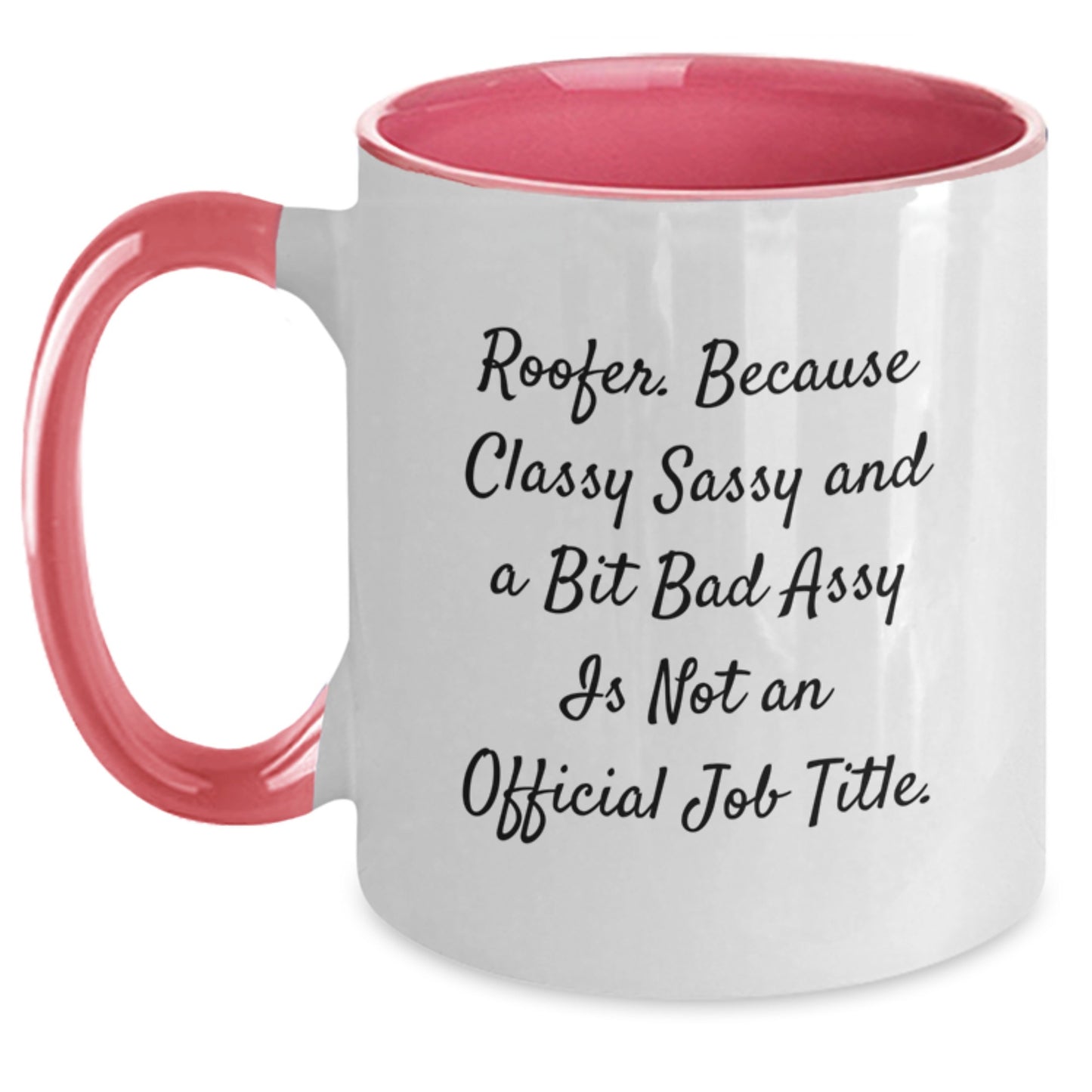 Funny Roofer Gifts for Mom on Mother's Day - Two Tone Coffee Mug from Dad, Sweetheart, or Friend - Main