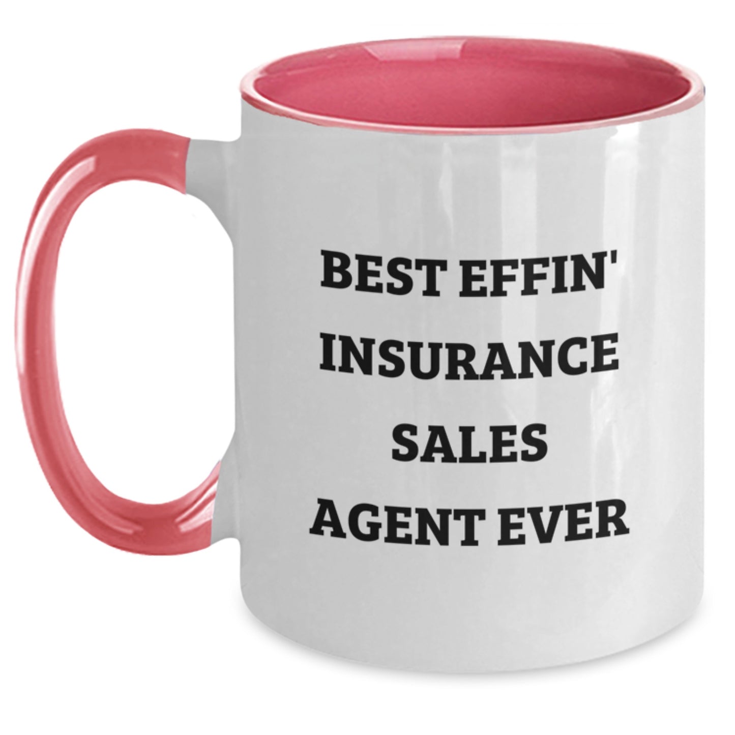 Funny Insurance Sales Agent Gifts for Men from Coworkers - Best Effin' Insurance Sales Agent Ever Two Tone Coffee Mug, Graduation Unique Gifts - Main