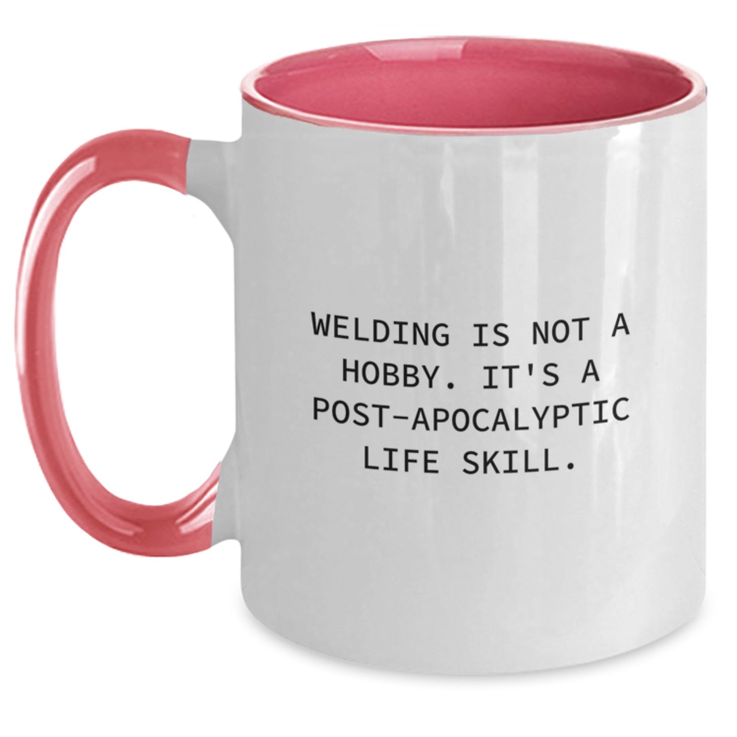 Funny Welding Gifts for Him - Birthday Unique Items from Friends - Two Tone Ceramic Coffee Mug with Post-apocalyptic Life Skill Quote - 11oz Microwave Dishwasher Safe - Main