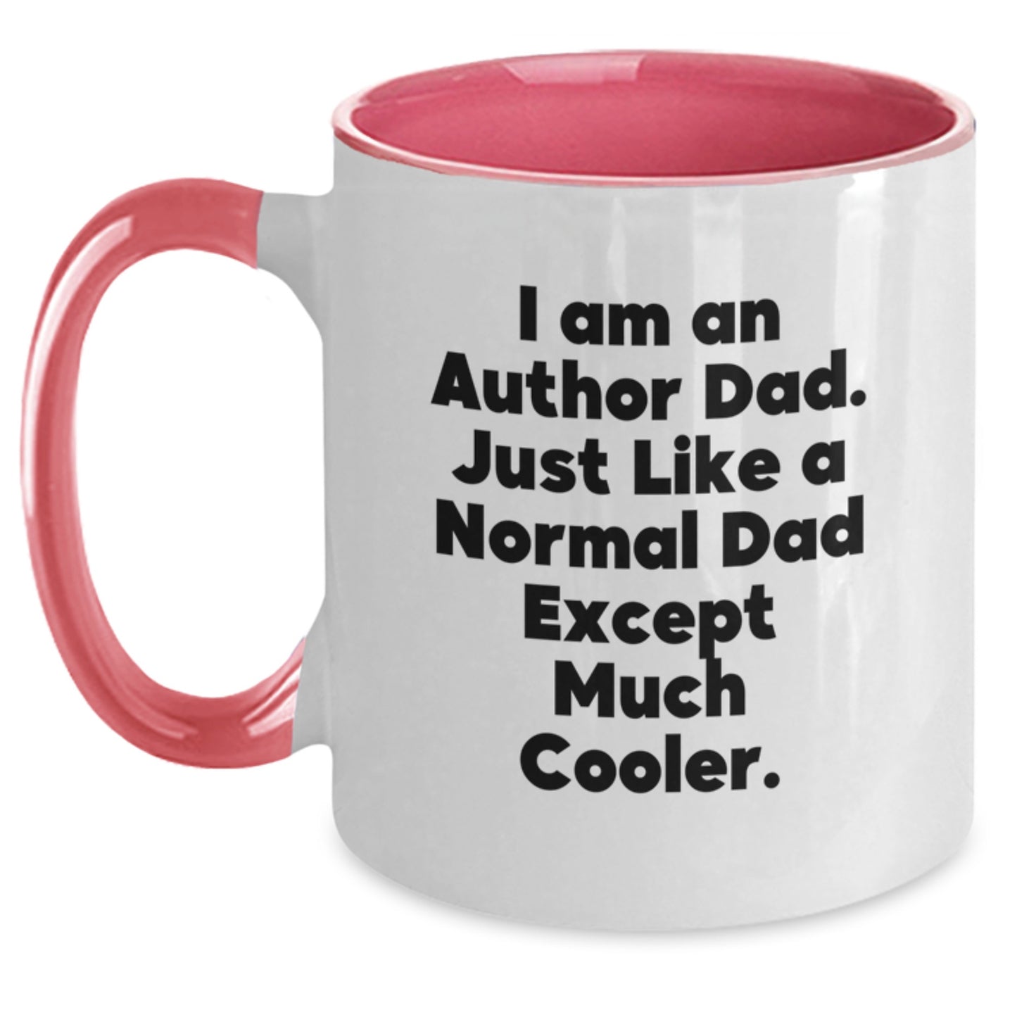 Author Dad Gifts Unique Birthday Presents Two Tone Coffee Mugs Funny Quote - Main