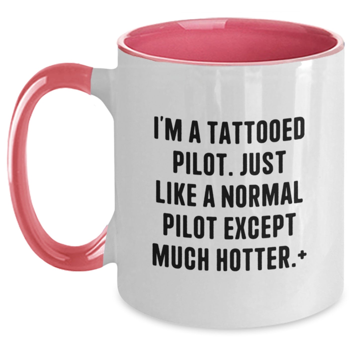 Funny Pilot Gifts from Friends for Men Two Tone Coffee Mugs I'm A Tattooed Pilot Christmas Unique - Main