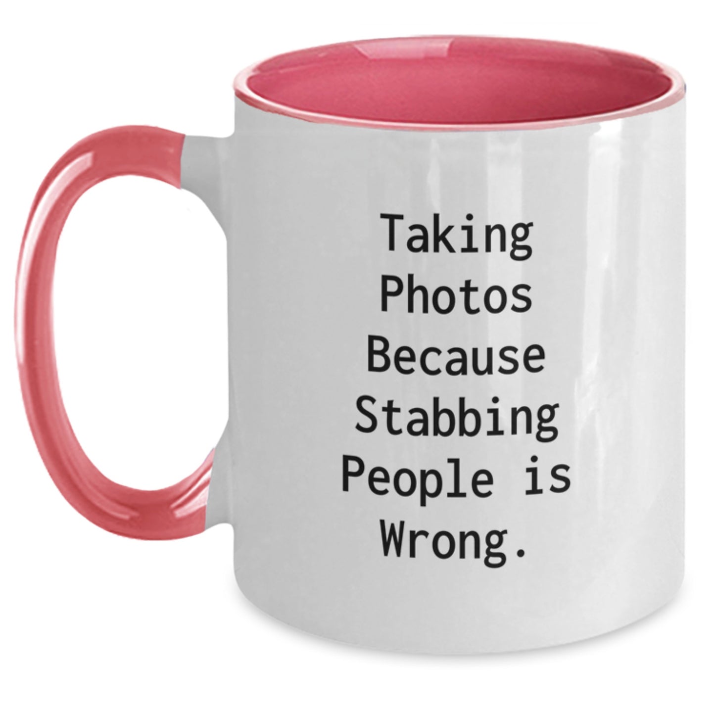 Funny Taking Photos Quotes Two Tone Coffee Mugs Gifts from Family and Friends for Christmas - Main