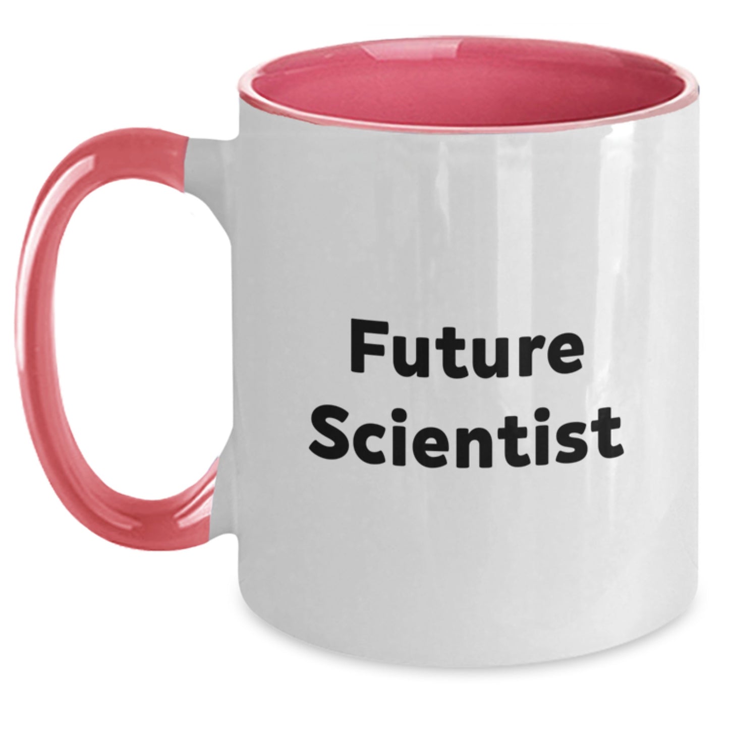 Funny Scientist Quote Two Tone Coffee Mug, Gifts from Friends to Future Scientists, Graduation Unique Gifts, Scientist Gifts - Main