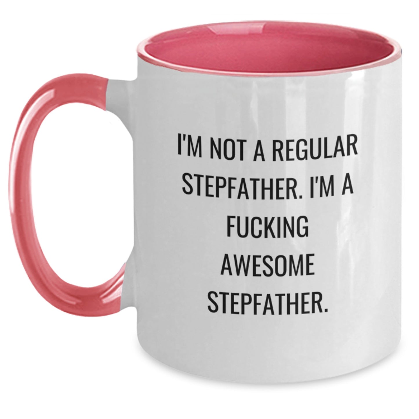 Funny Stepfather Gifts from Men to Stepfather - 'I'm Not A Regular Stepfather' Two Tone Coffee Mug for Christmas Unique Gifts, Black and White, Red and White, Navy and White, Pink and White - Main