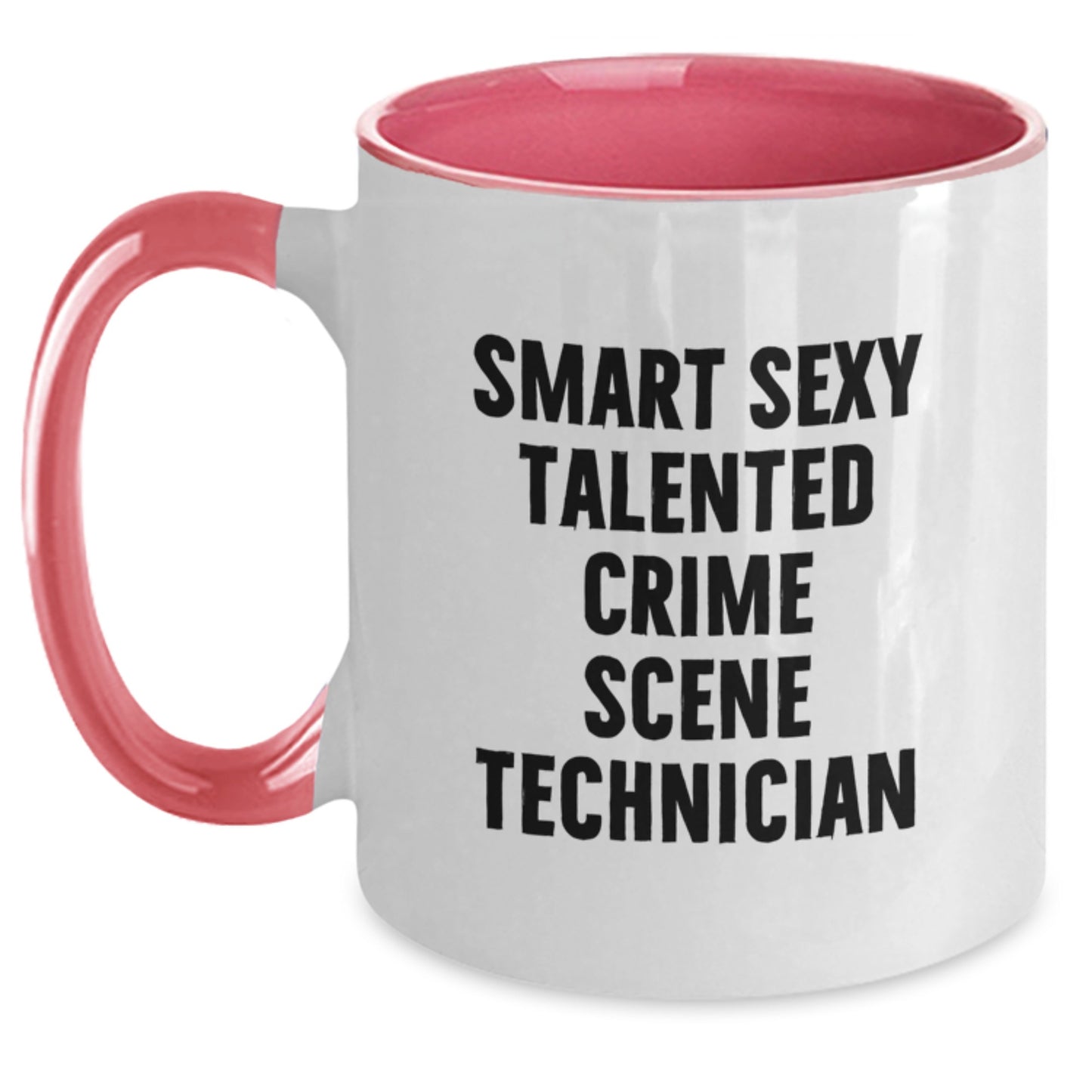 Funny Crime Scene Technician Gifts - Smart and Sexy Quotes, Cute Two Tone Coffee Mug for Crime Scene Technician Graduation Unique Gifts from Friends - Main