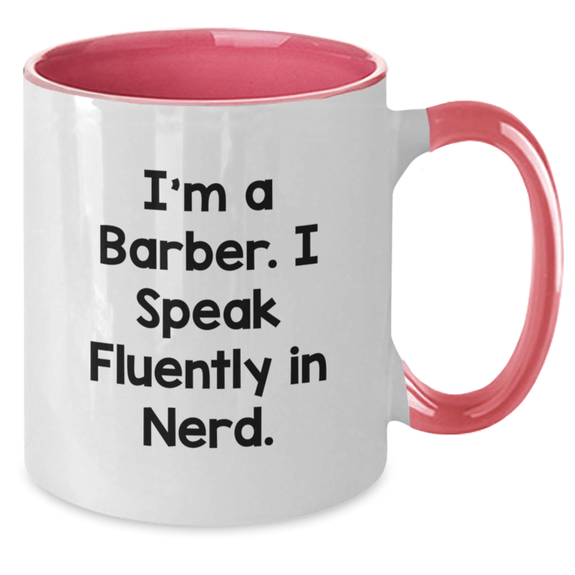 Funny Barber Quotes Two Tone Coffee Mug Gifts from Friends for Barber Graduation - Additional