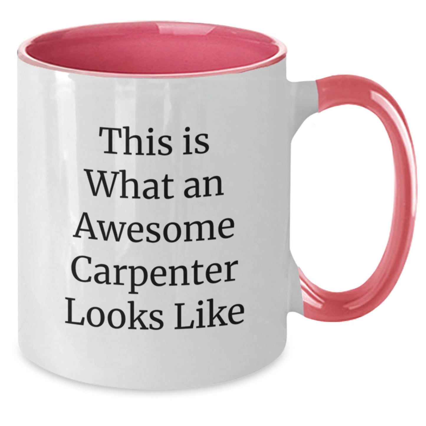 Carpenter Gifts from Friends, Two Tone Coffee Mugs for Birthday, Funny 'This Is What An Awesome Carpenter Looks Like' Quote, Gifts for Carpenter - Additional