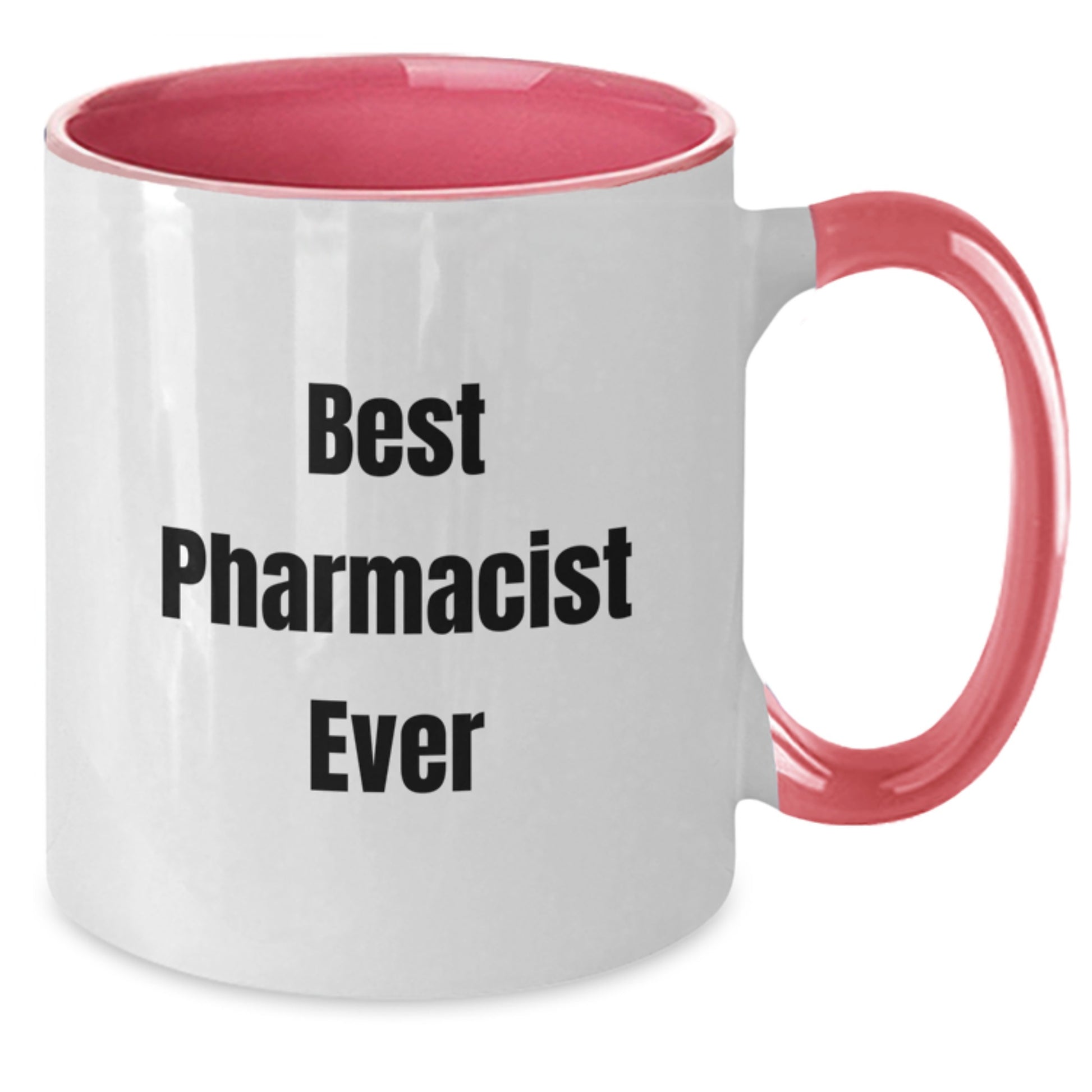 Funny Pharmacist Two Tone Coffee Mug Gifts for Men from Friends, Best Pharmacist Ever Quote, Christmas Unique Gifts - Additional