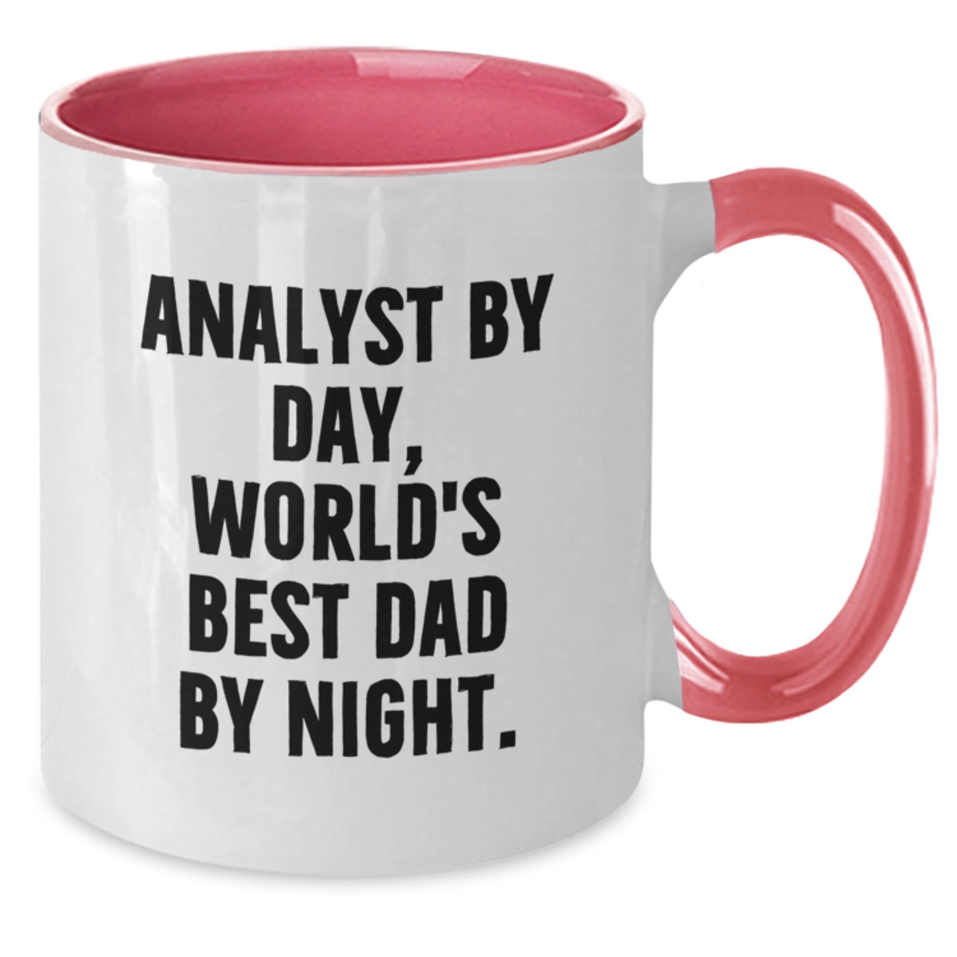 Funny Analyst Gifts: 'Analyst By Day, World's Best Dad By Night.' Two Tone Coffee Mug for Birthday - Additional