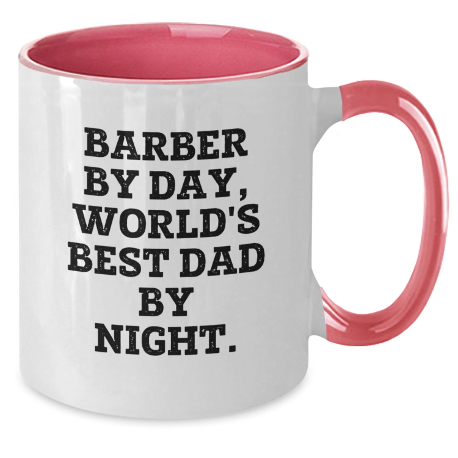 Funny Barber Gifts from Mom, Unique Two Tone Coffee Mug for Barber By Day, World's Best Dad By Night. Birthday Unique Gift for Men - Additional