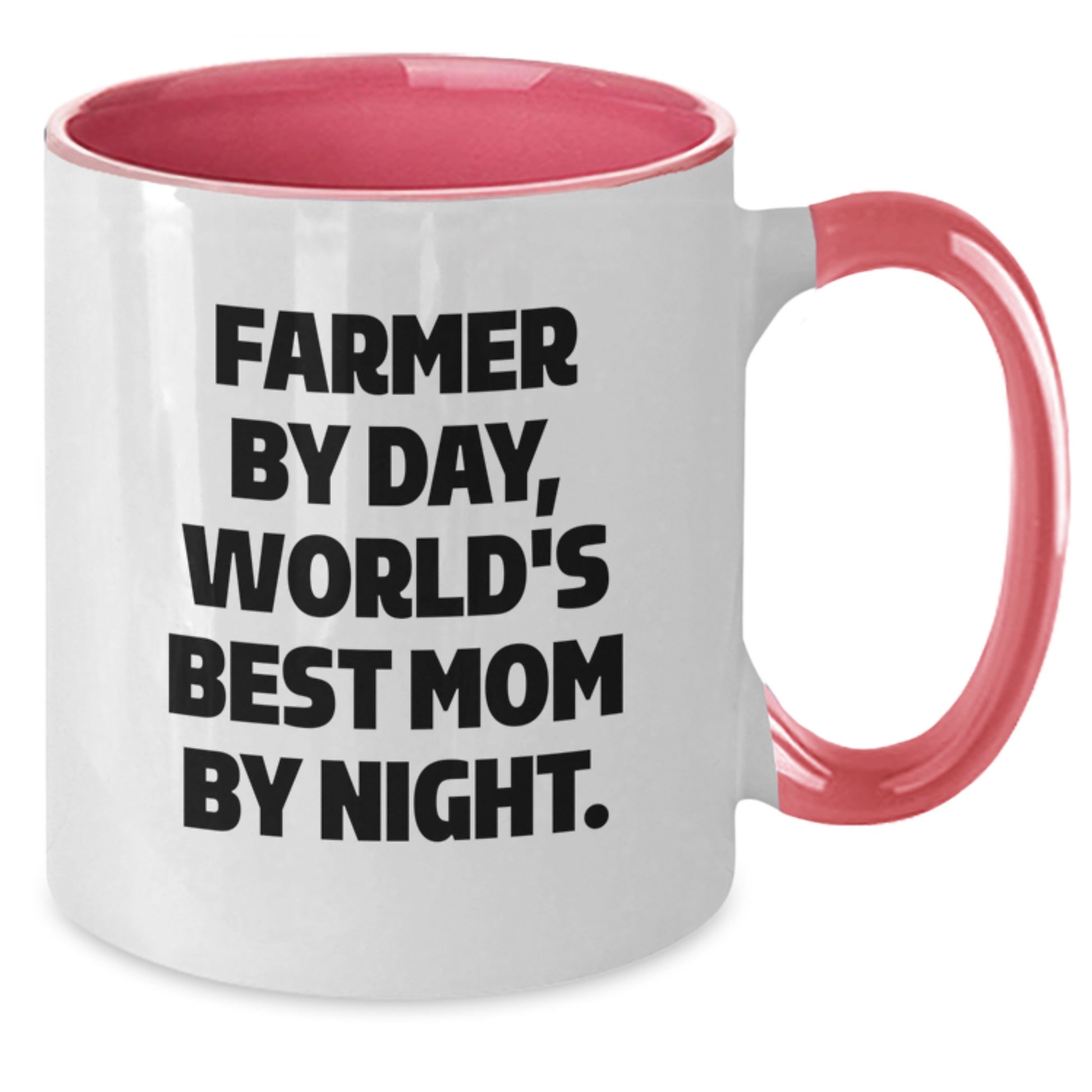 Farm Fresh Gifts from Friends and Family - 'Farmer By Day, World's Best Mom By Night.' Two Tone Coffee Mug for Birthday - Additional
