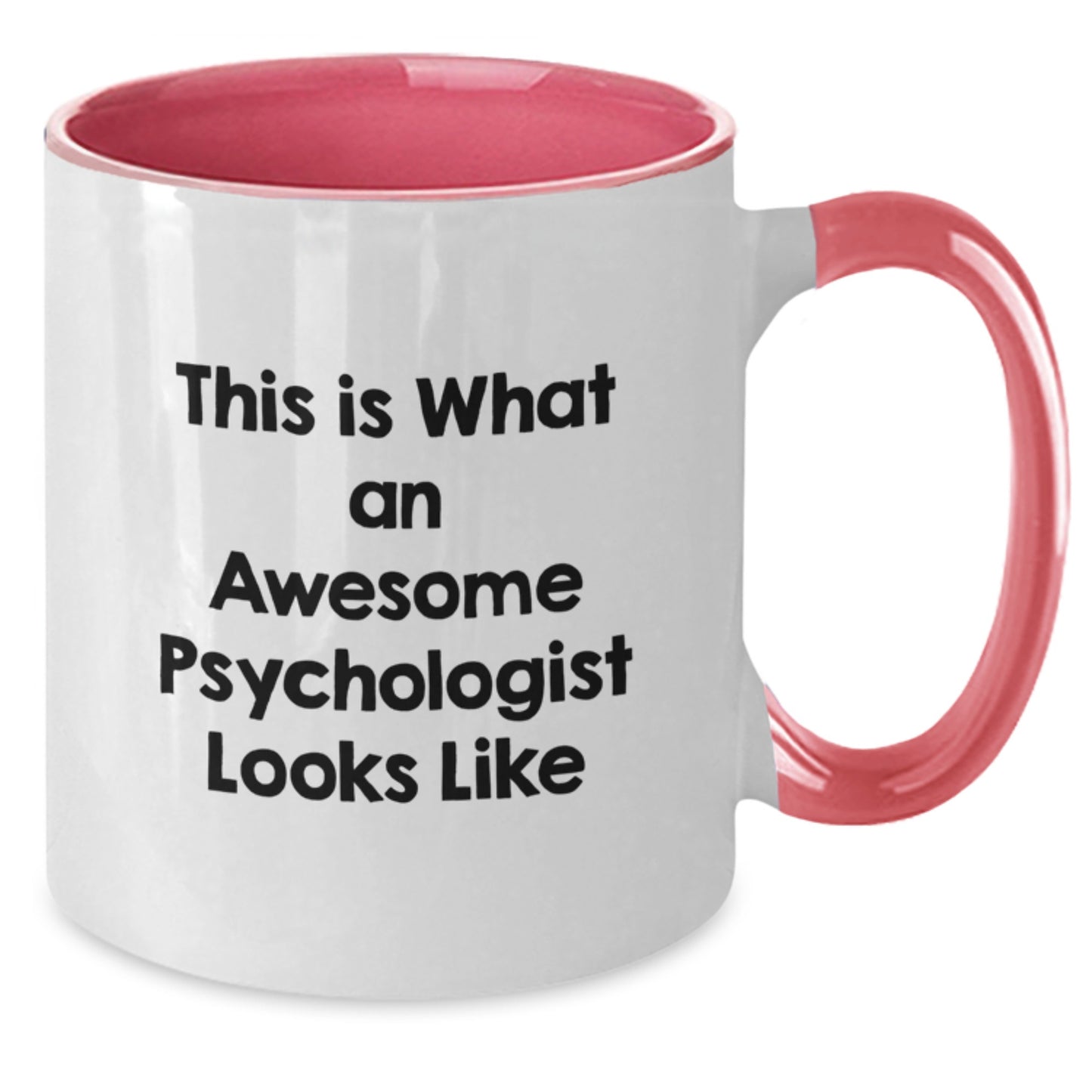 Funny Psychologist Gifts for Birthday, This Is What An Awesome Psychologist Looks Like, Two Tone Coffee Mug, Gifts from Friends - Additional