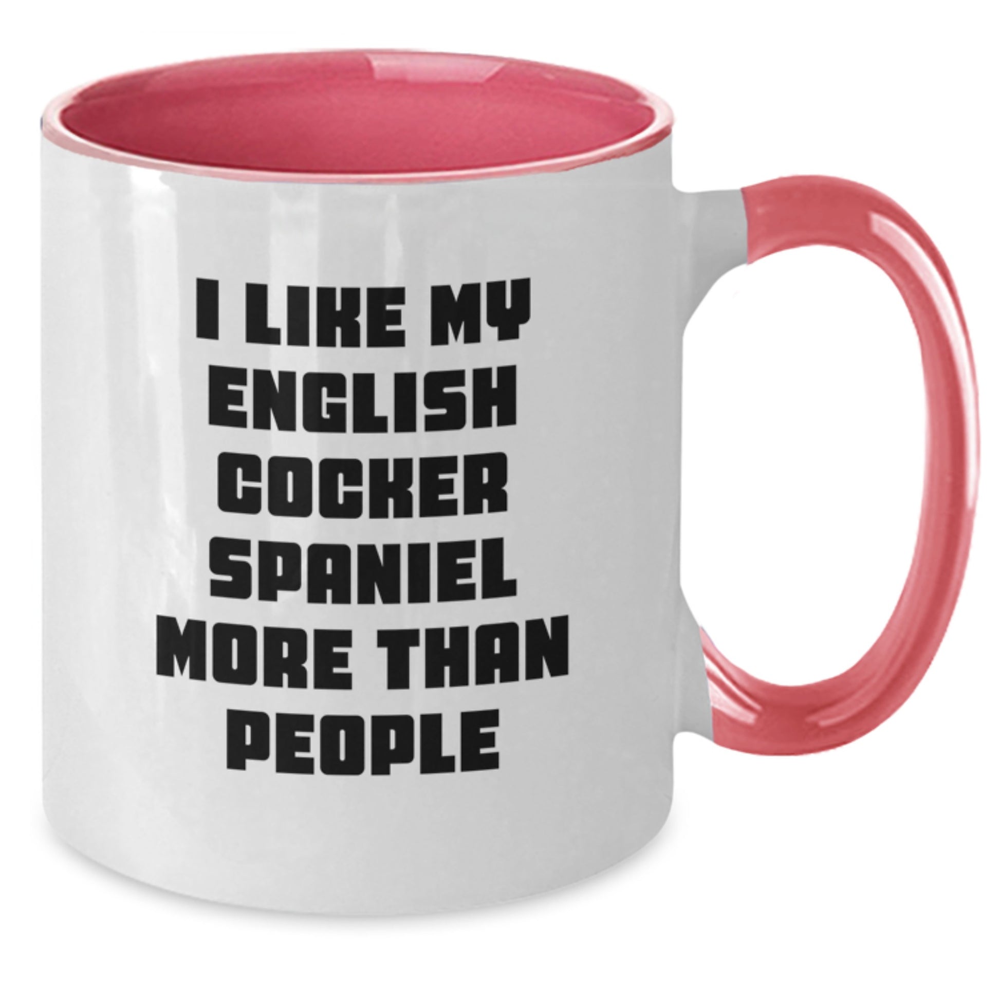 English Cocker Spaniel Dog Lovers Funny Gifts, I Like My English Cocker Spaniel More Than People, Two Tone Coffee Mugs for Graduation, Gifts from Family, Friends to English Cocker Spaniel Dog Owners - Additional