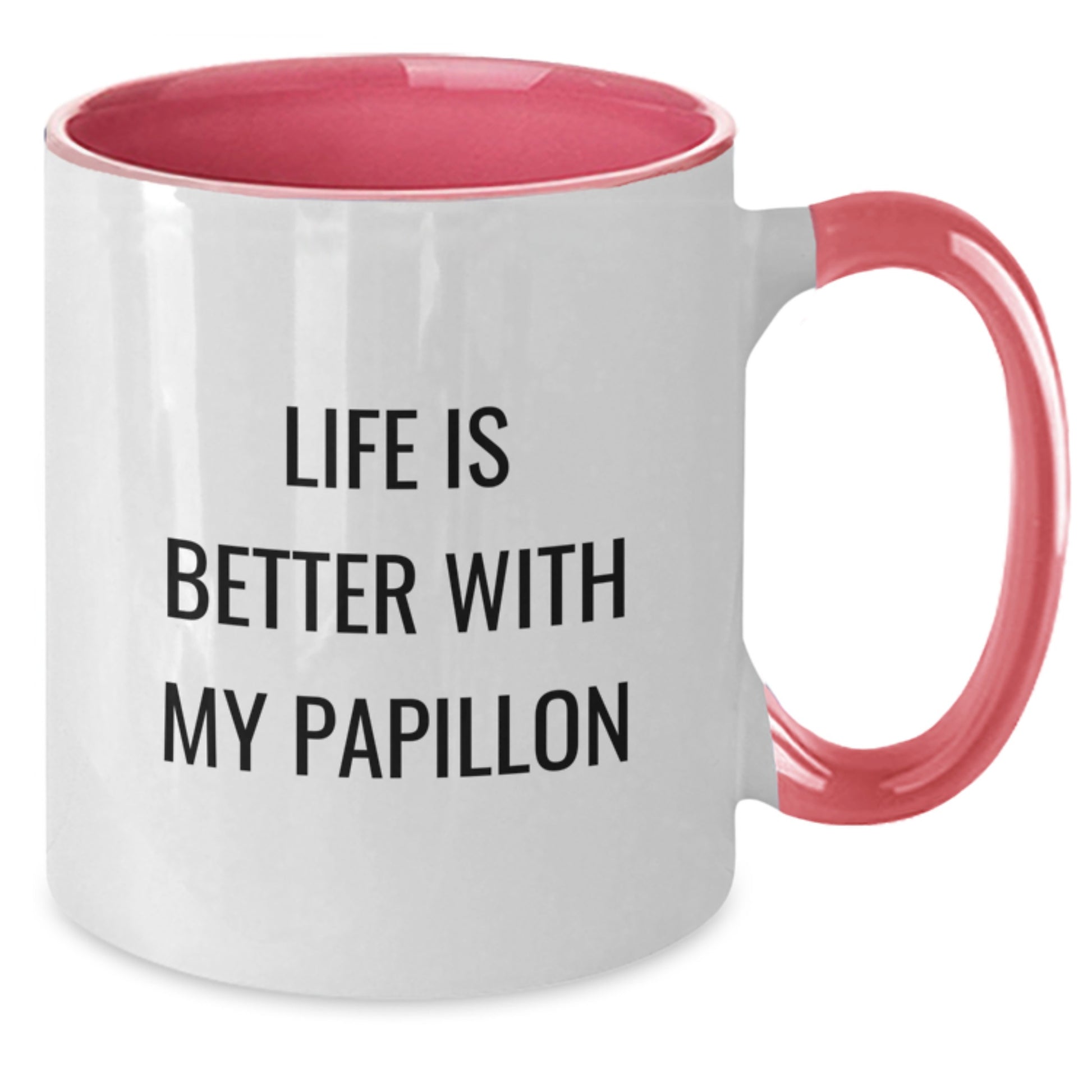 Funny Papillon Dog Gifts for Men Women Friends Coworkers Family - Life Is Better With My Papillon Two Tone Coffee Mug - Birthday Unique Gifts from Men Women Friends Coworkers Family - Additional
