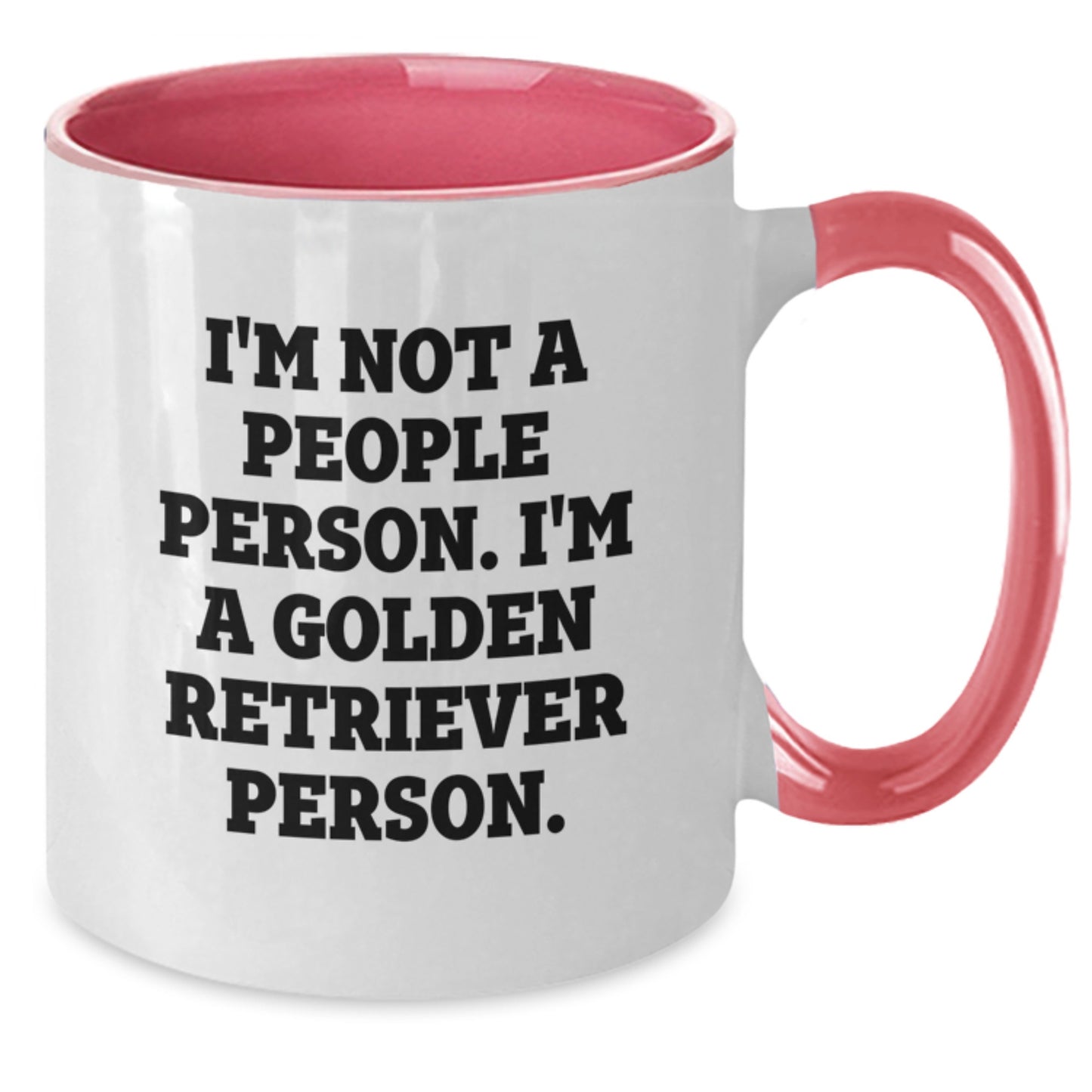 Golden Retriever Dog Lovers Funny Gifts from Men for Birthday - I'm Not A People Person. I'm A Golden Retriever Person. Two Tone Coffee Mug - Additional